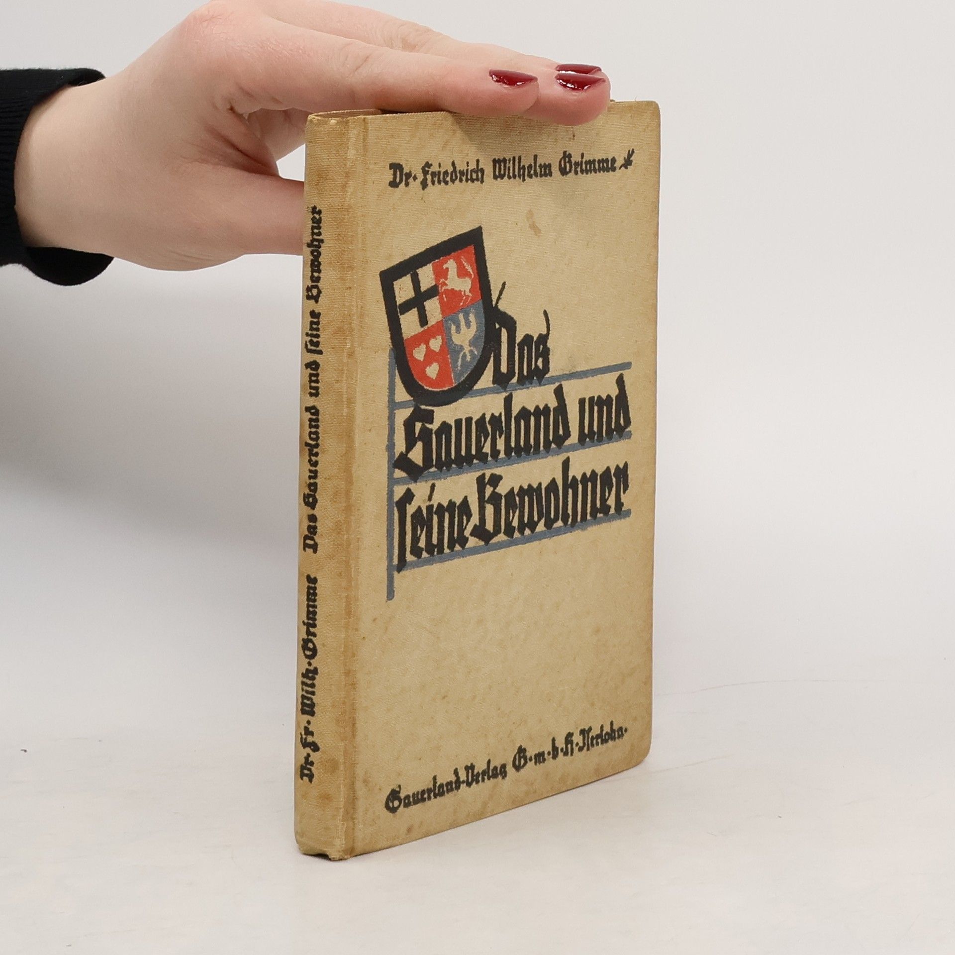 Friedrich W. Grimme Das Sauerland und seine Bewohner