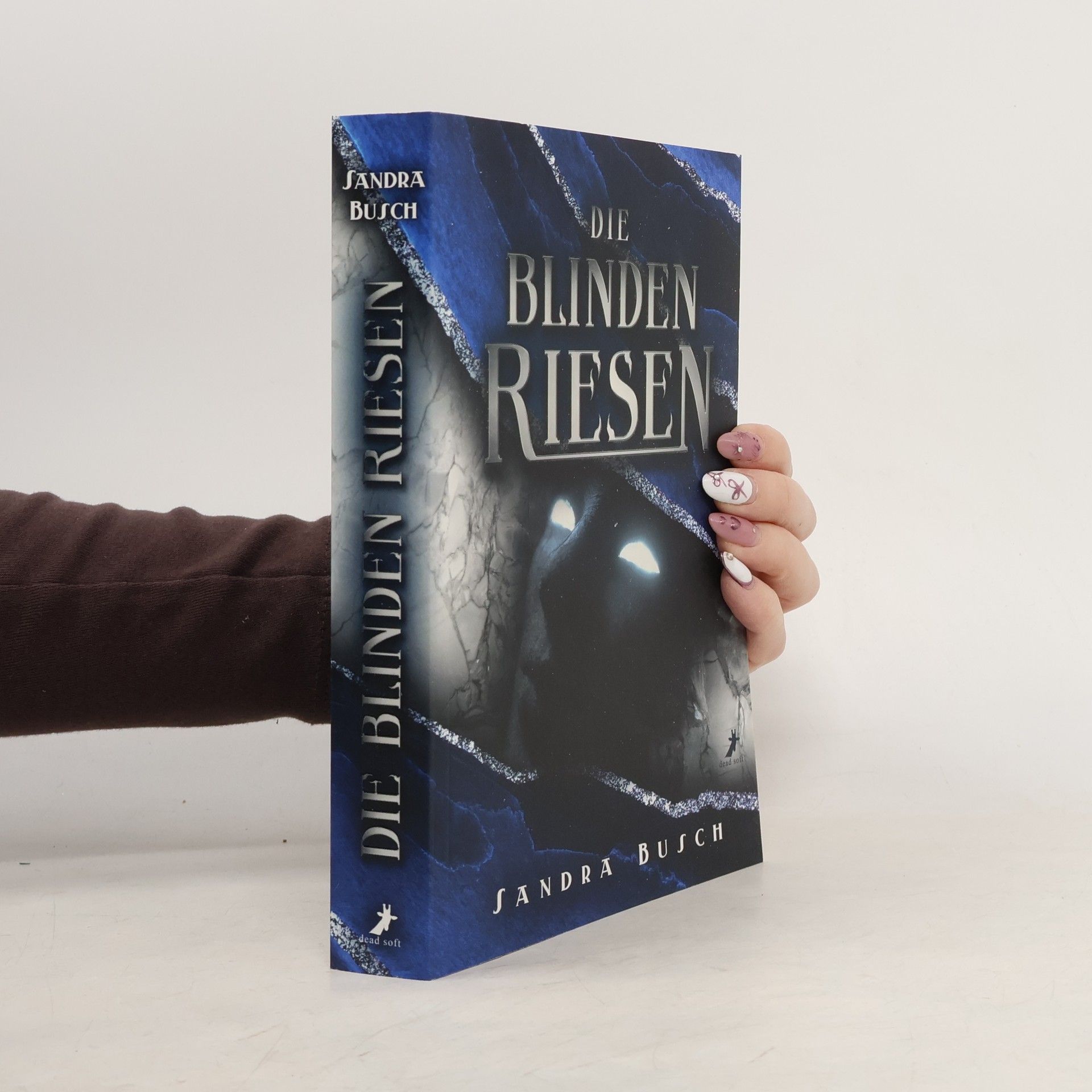 Sandra Busch-Hellwig Die Blinden Riesen