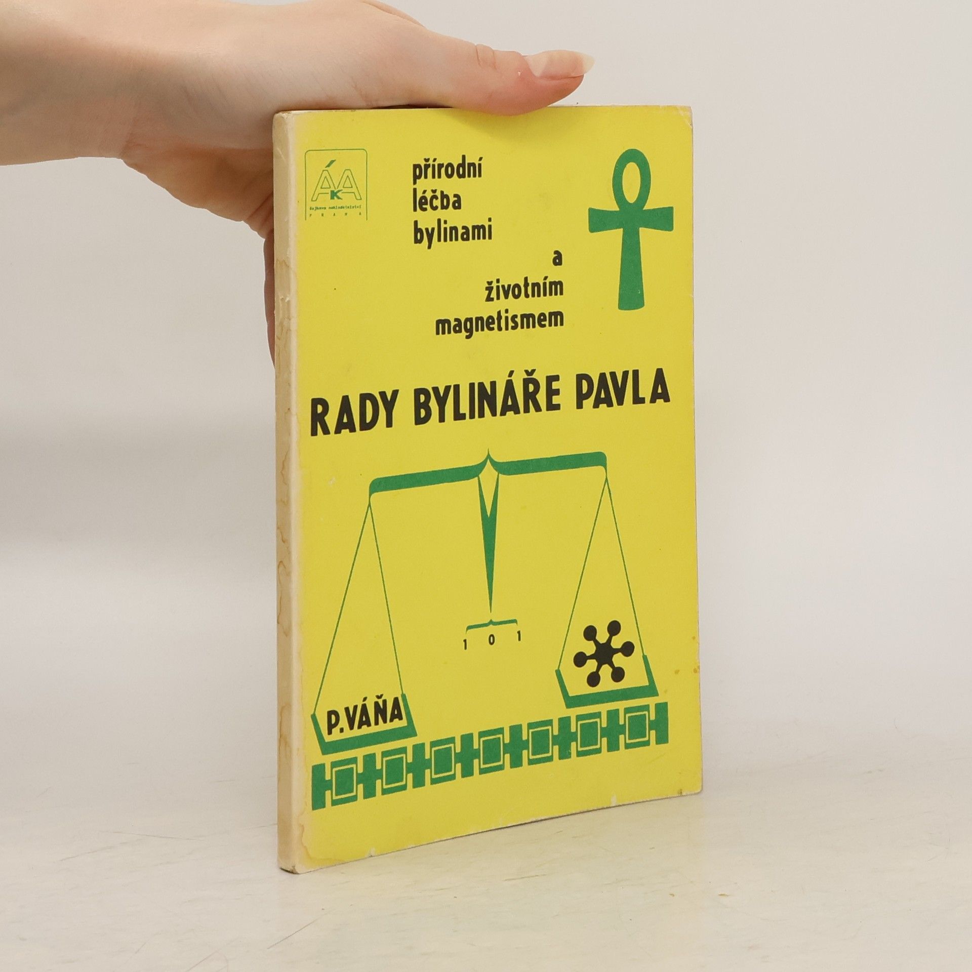 Pavel Váňa Rady bylináře Pavla