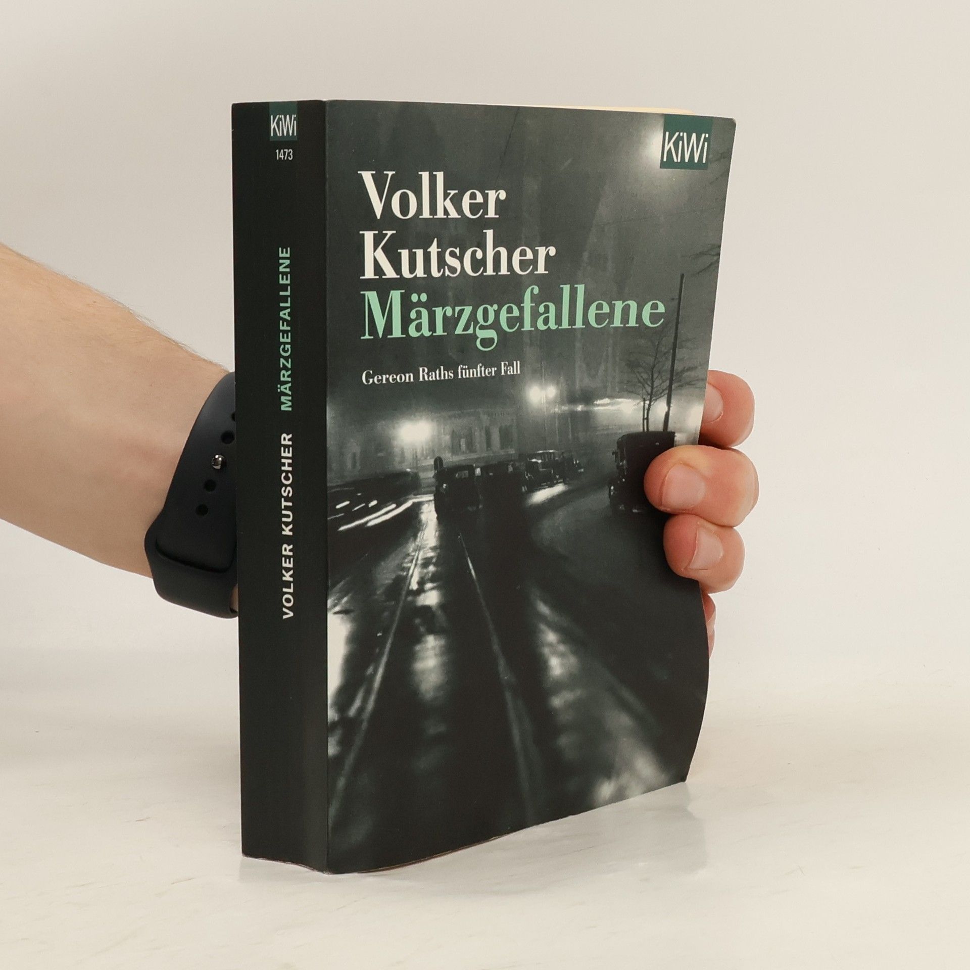 Volker Kutscher Märzgefallene : Gereon Raths fünfter Fall