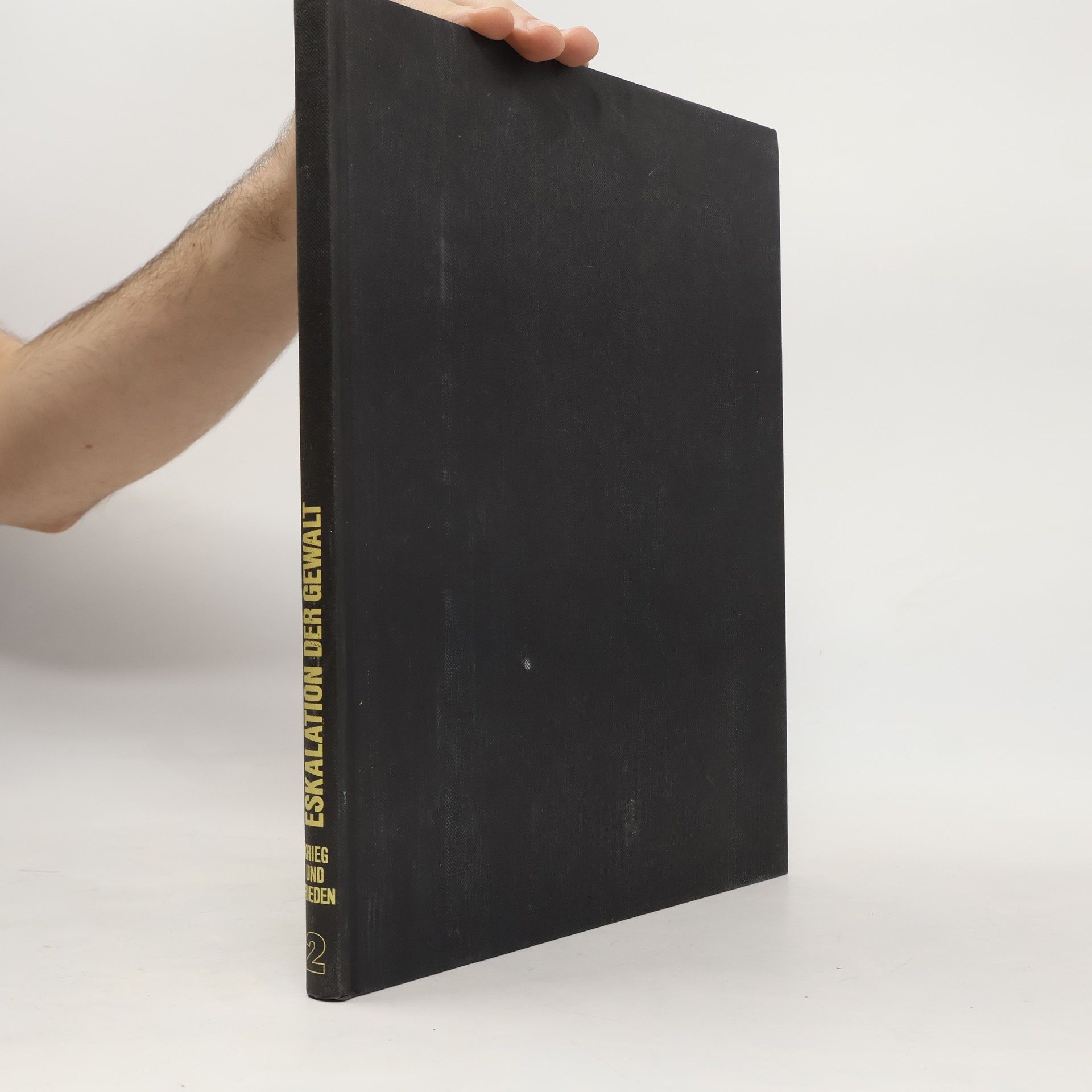 Autores varios Krieg und Frieden. Weltgeschichte von 1945 bis zur Gegenwart. Eskalation der Gewalt. Teil 2 Band 2