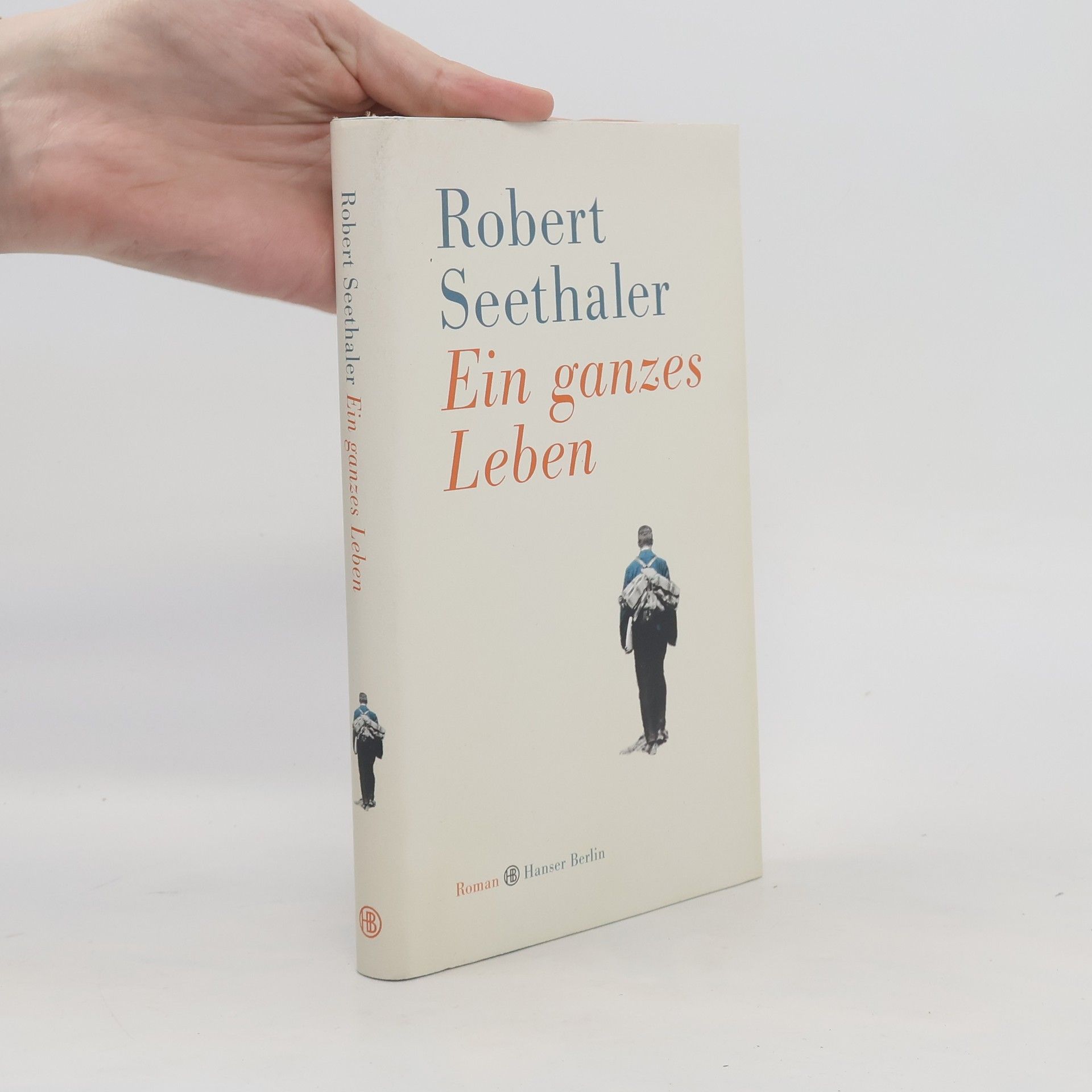 Robert Seethaler Ein ganzes Leben