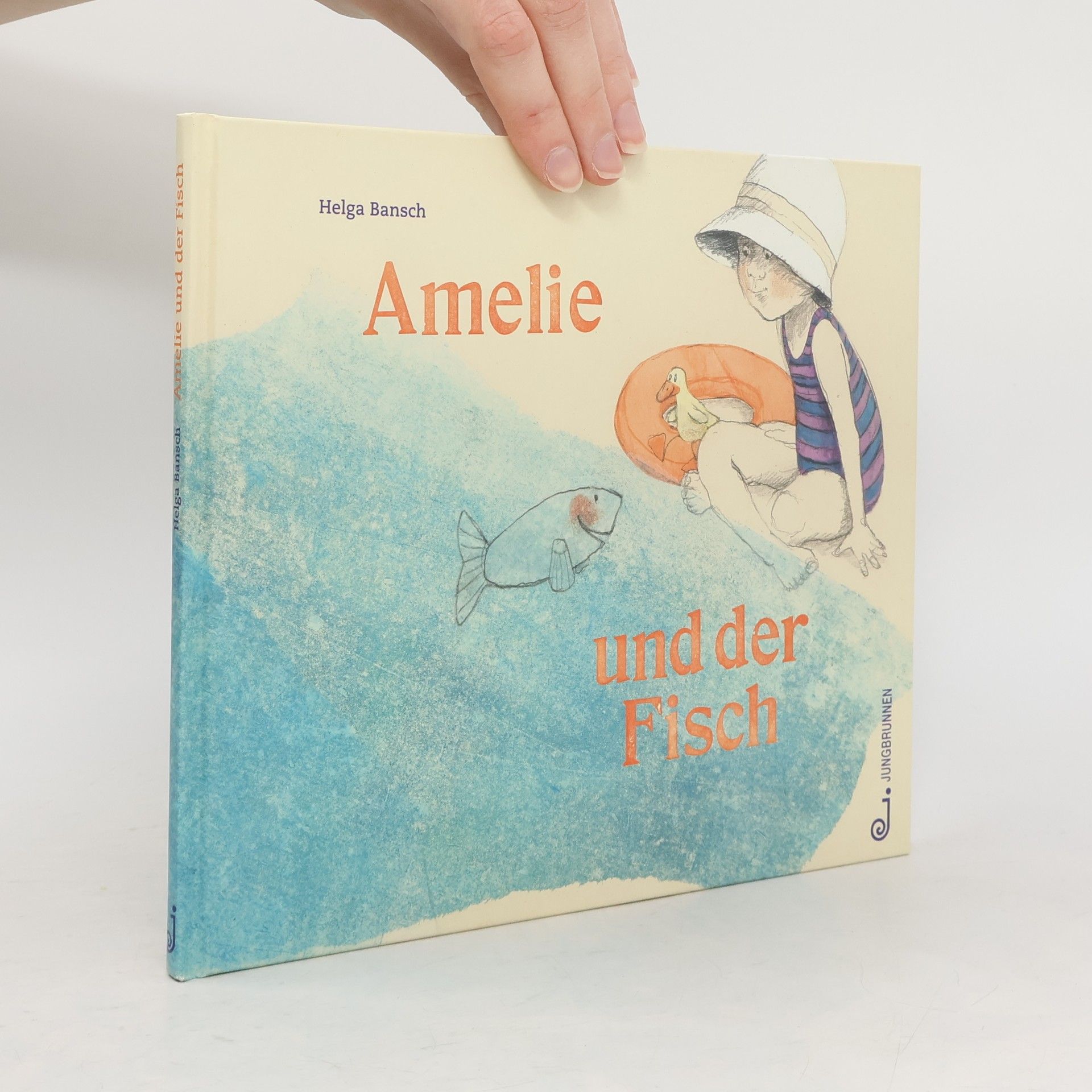 Helga Bansch Amelie und der Fisch
