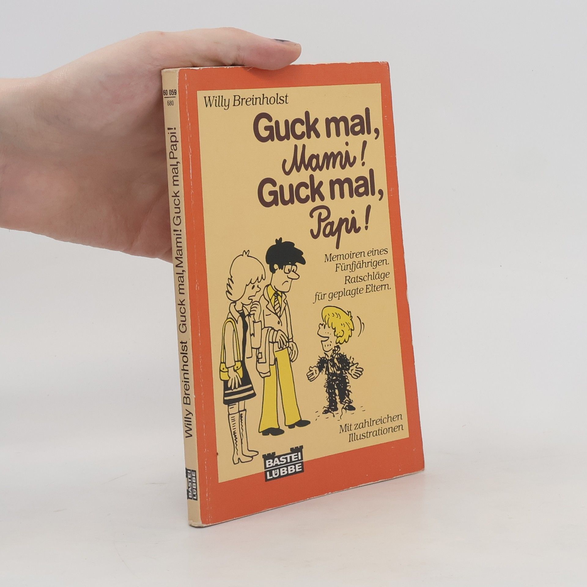 Willy Breinholst Guck mal, Mami! Guck mal, Papi!