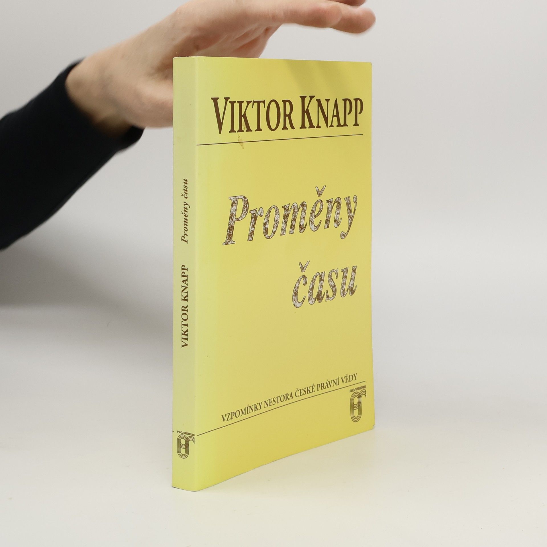 Viktor Knapp Proměny času : vzpomínky nestora české právní vědy