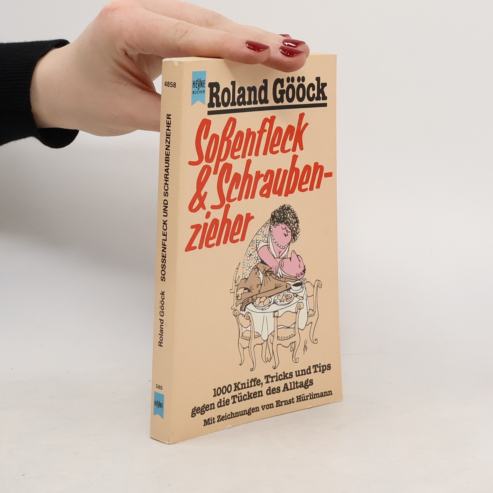 Roland Gööck Sossenfleck & [und] Schraubenzieher