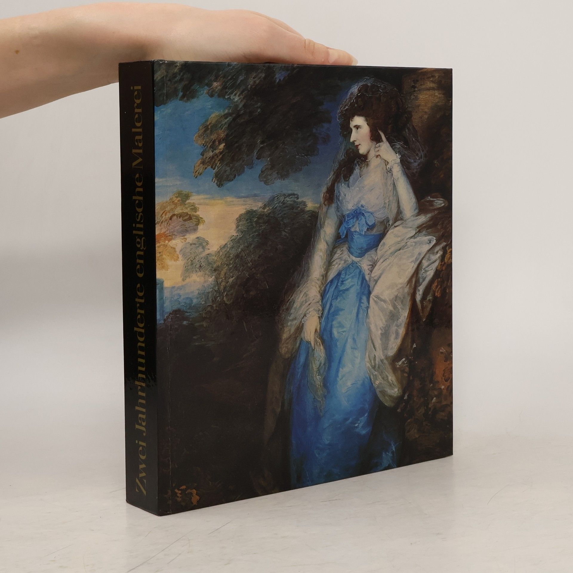 Autorenkollektiv Zwei Jahrhunderte englische Malerei. Britische Kunst und Europa 1680 bis 1880