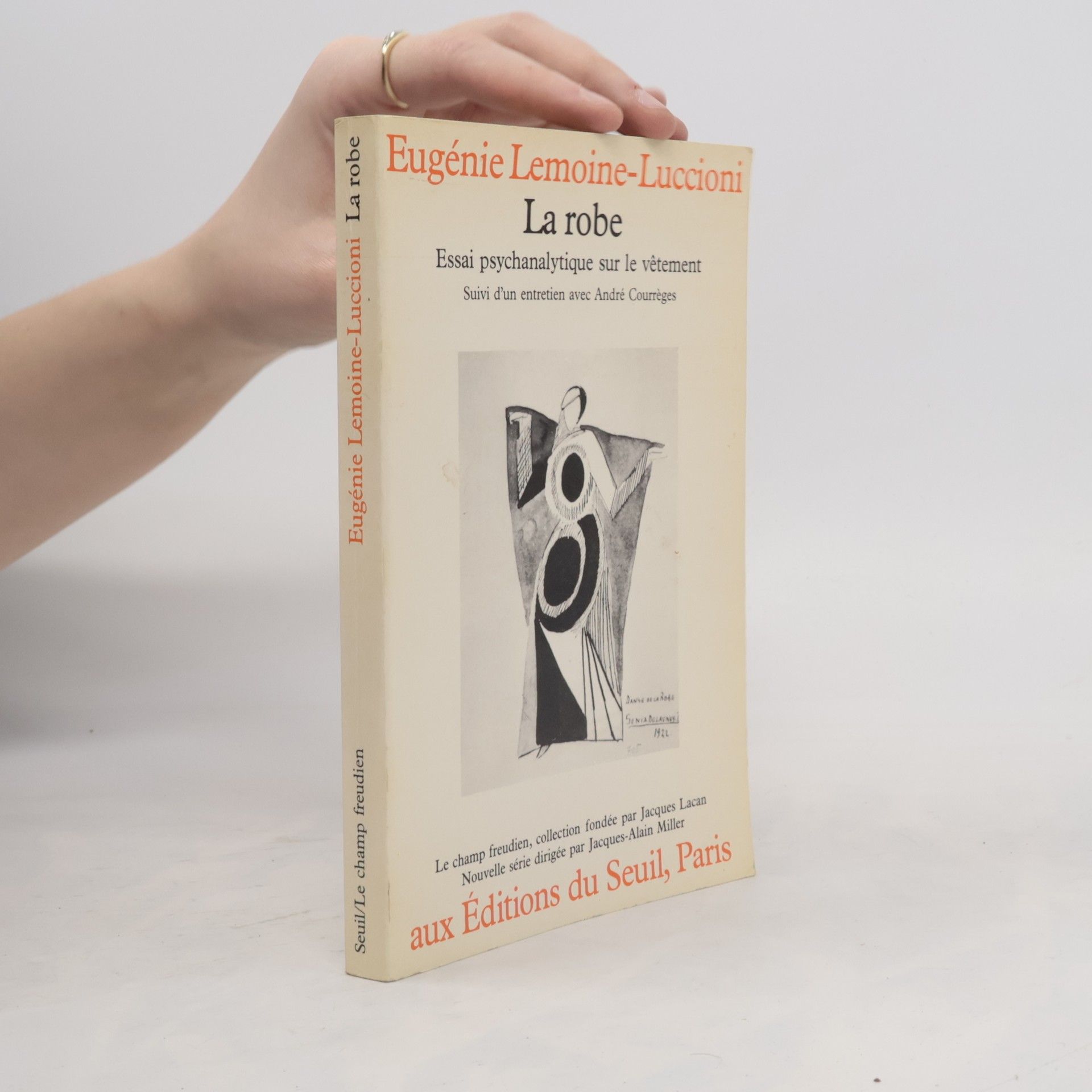 Eugénie Lemoine-Luccioni Le champ freudien: La robe