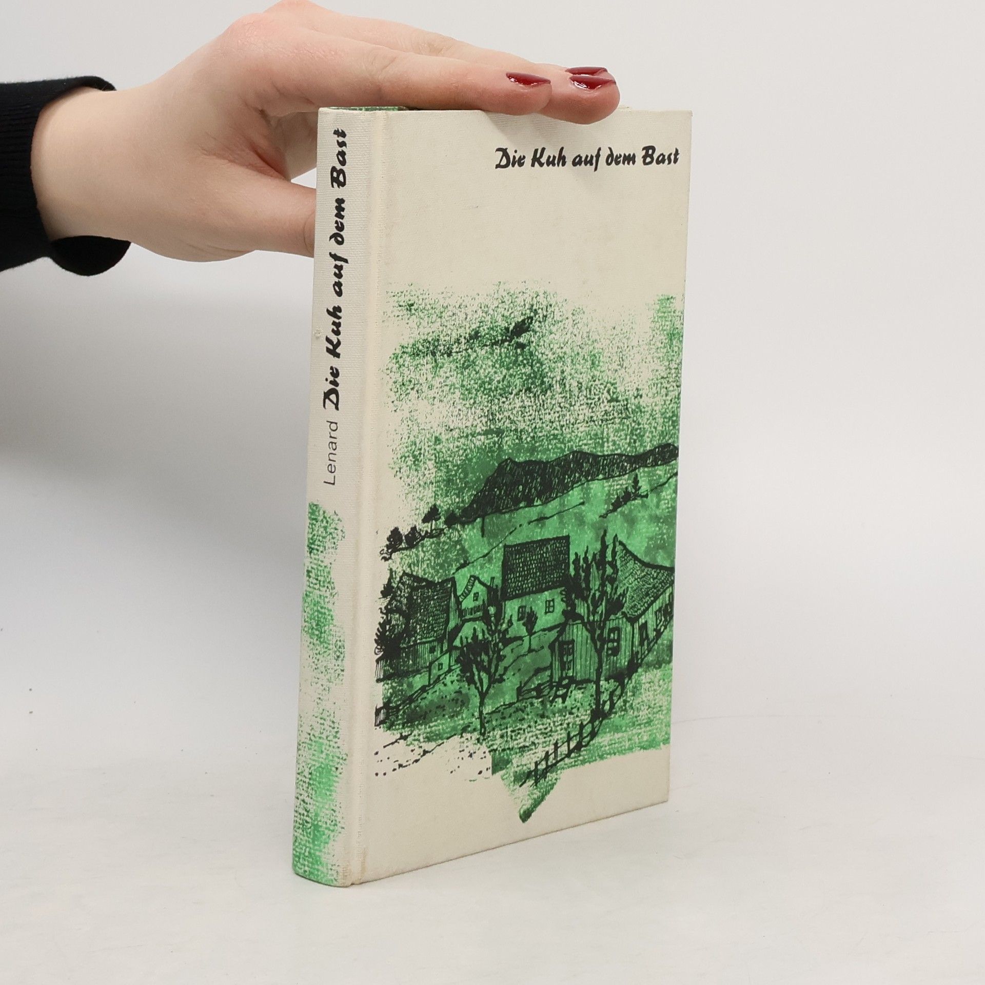 Alexander Lenard Die Kuh auf dem Bast