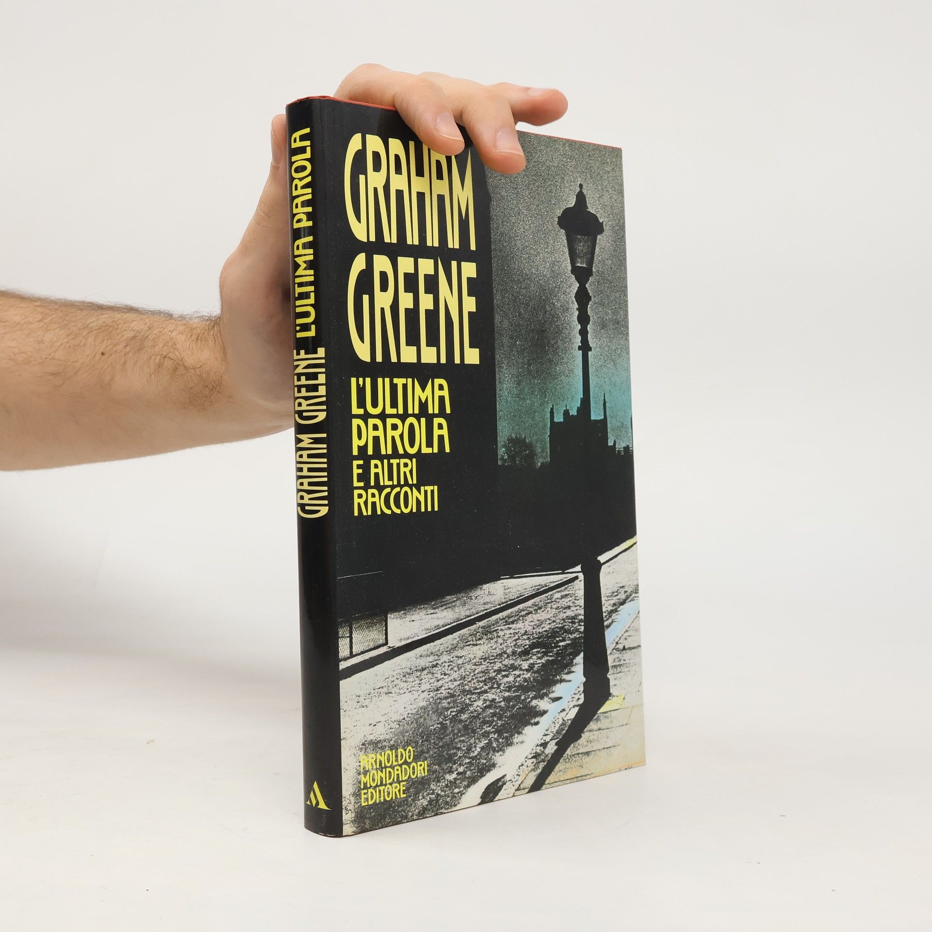 Graham Greene L'ultima parola e altri racconti