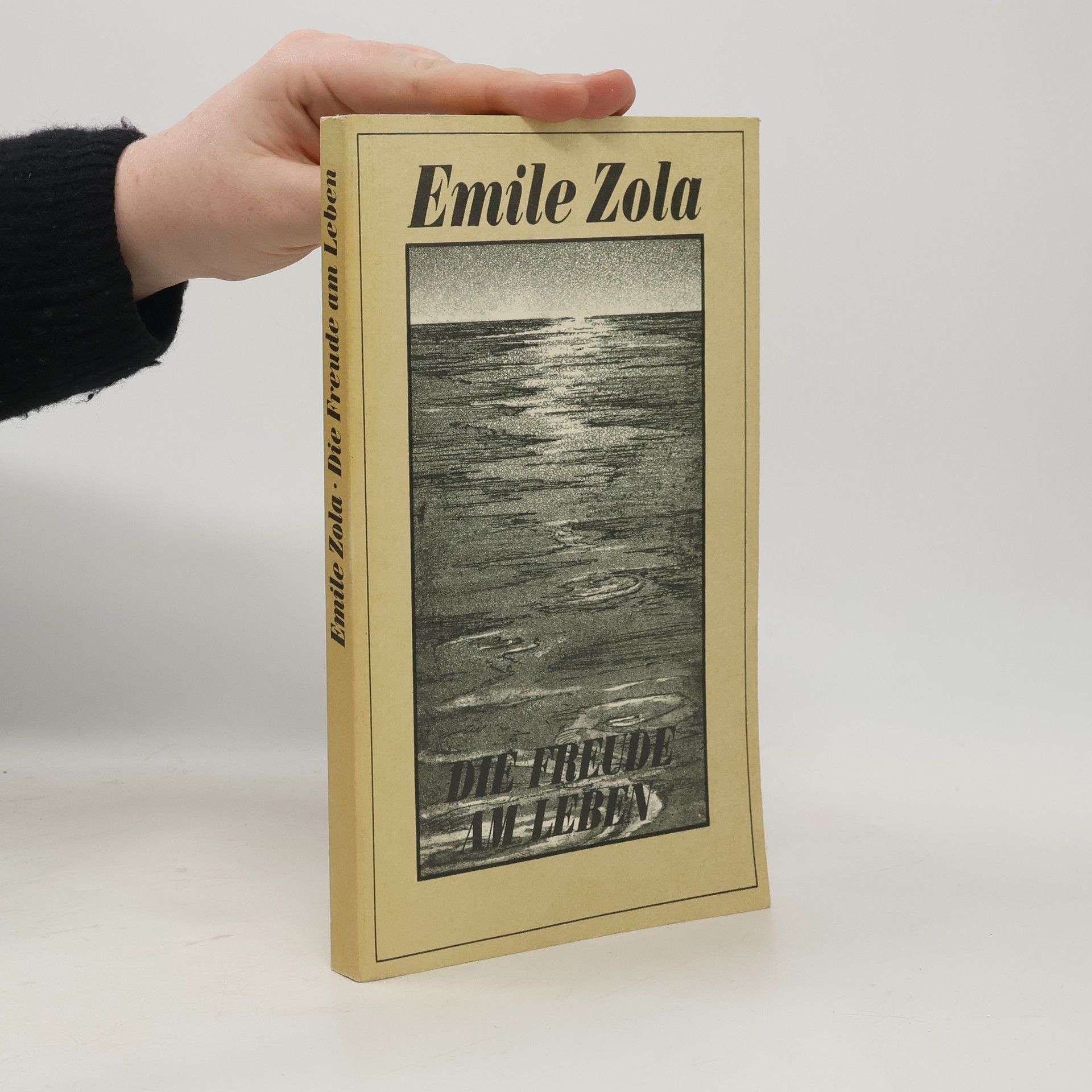 Émile Zola Die Freude am Leben