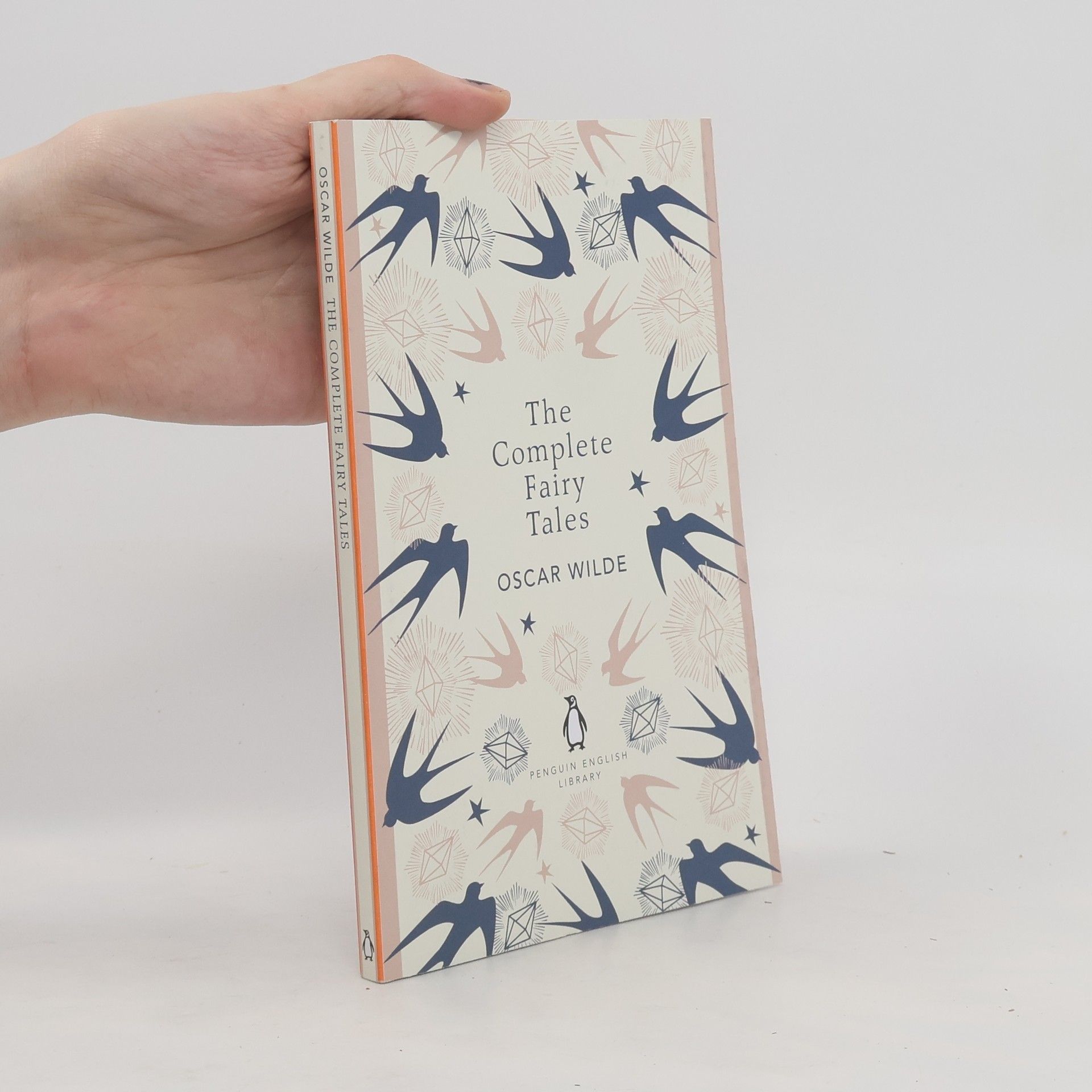 Oscar Wilde The Penguin English Library: The Complete Fairytales