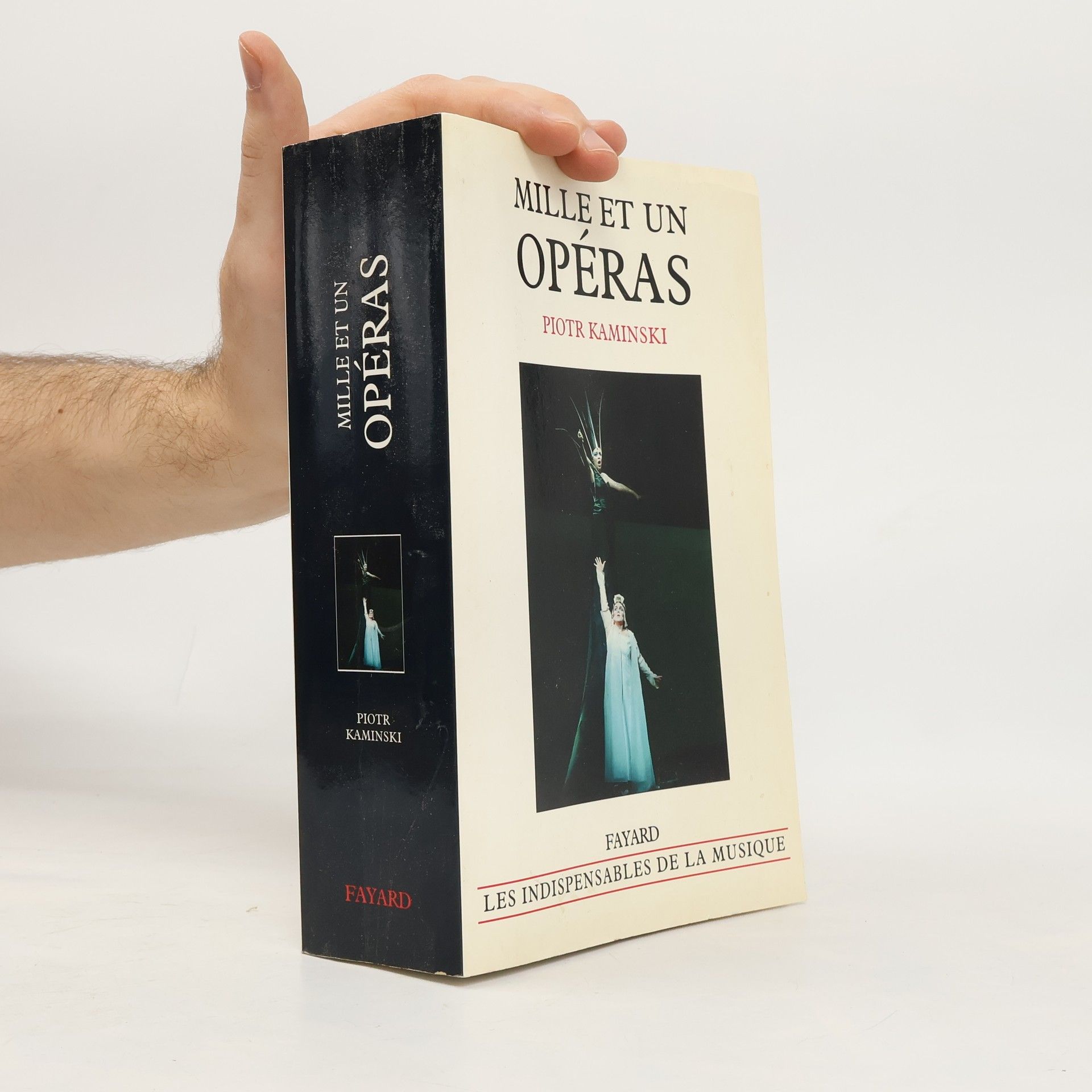 Piotr Kamiński Les indispensables de la musique: Mille et un opéras