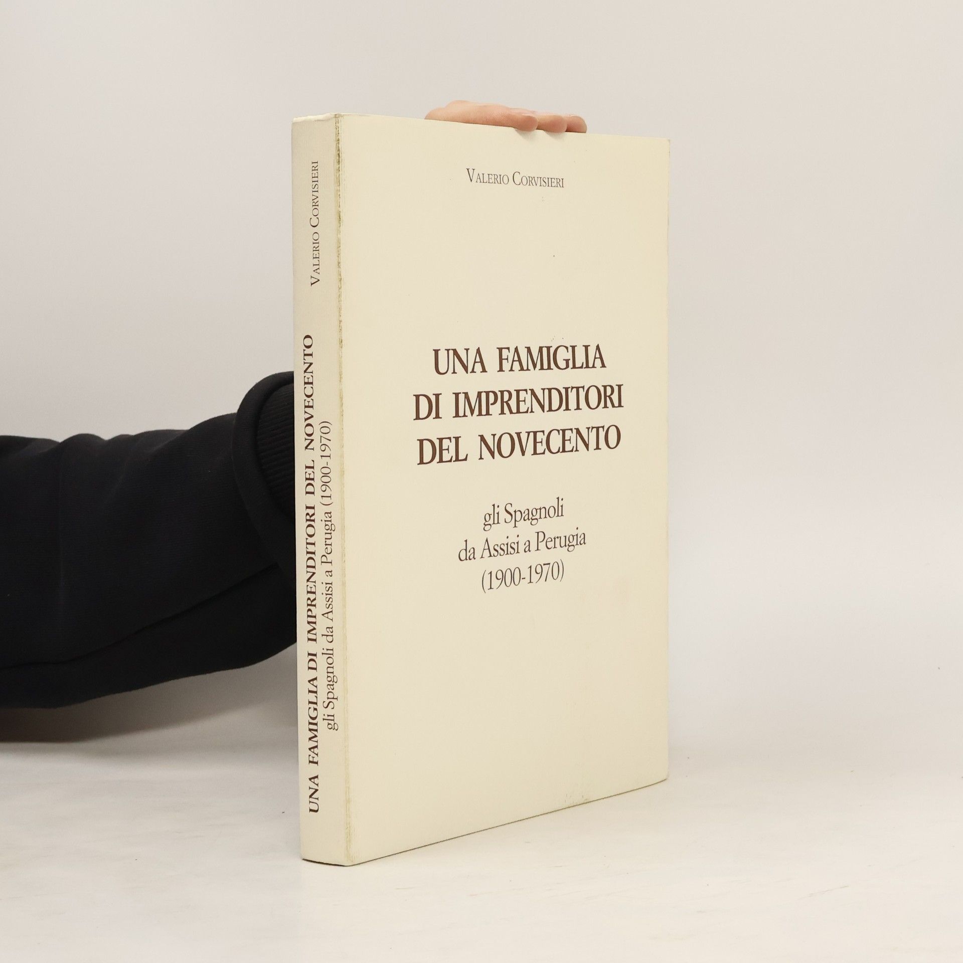 Valerio Corvisieri Una famiglia di imprenditori del novecento
