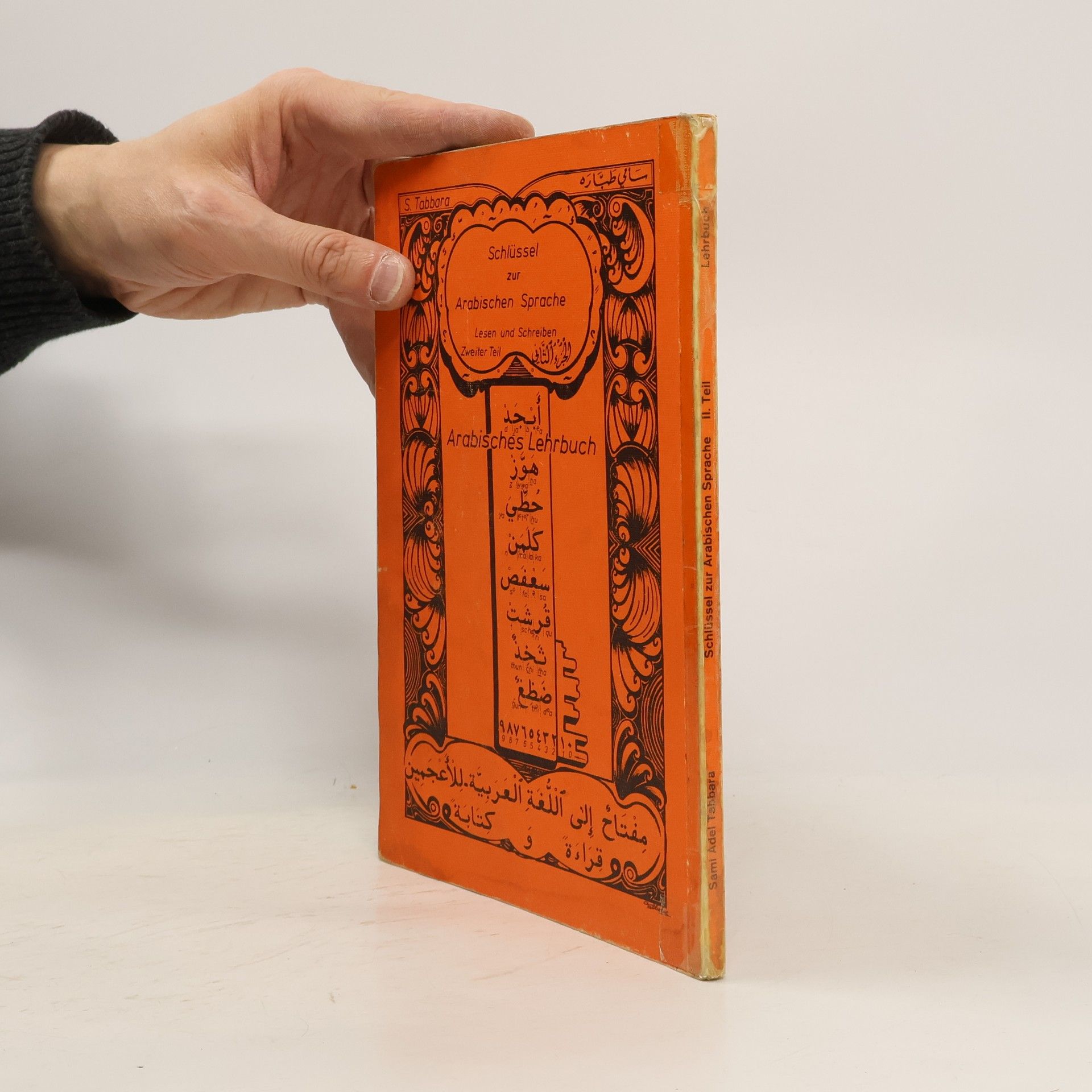 S. Tabbara Arabisches Lehrbuch. مفتاح إلى اللغة العربية الأعجمين م وقراءة في كتابة هام