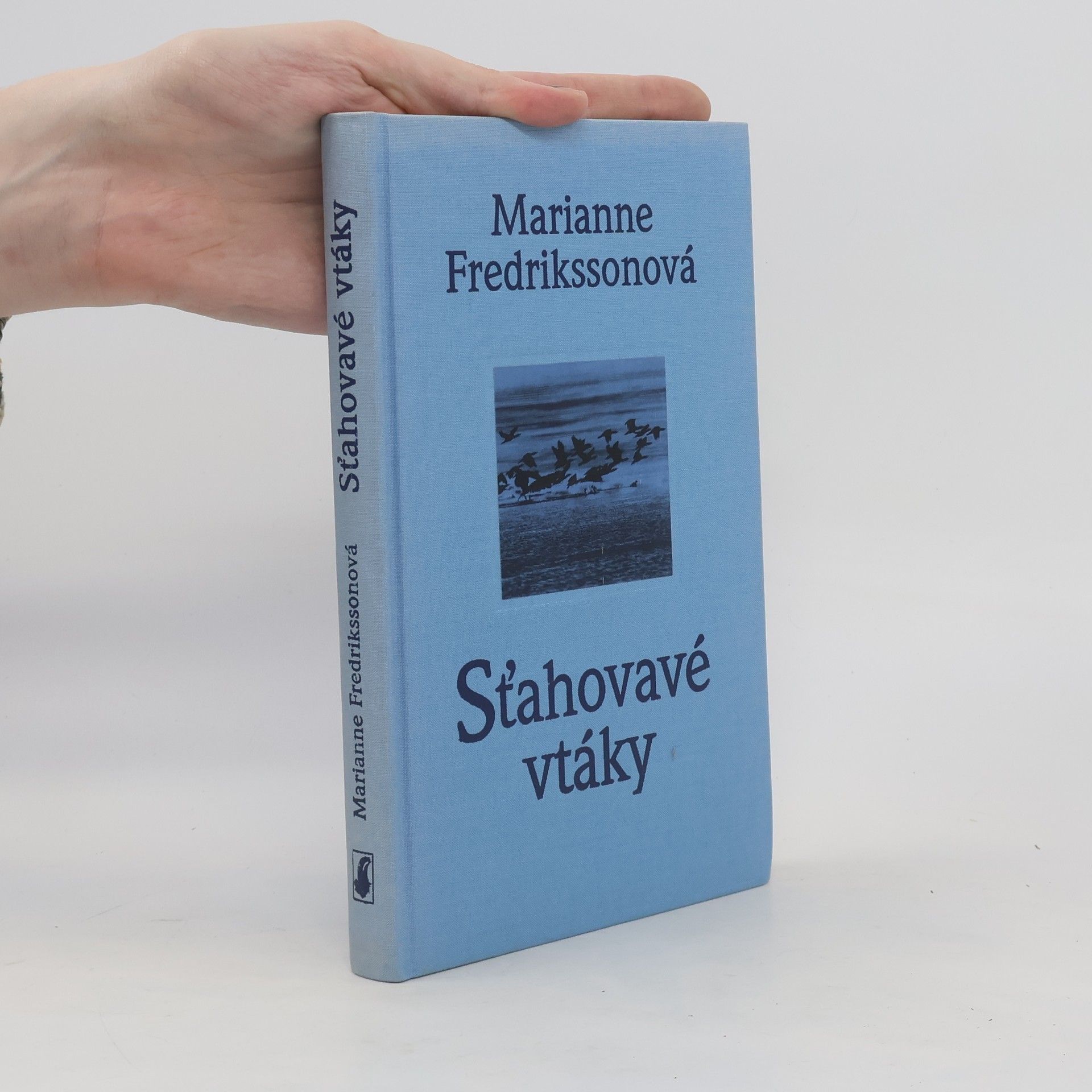 Marianne Fredriksson Sťahovavé vtáky