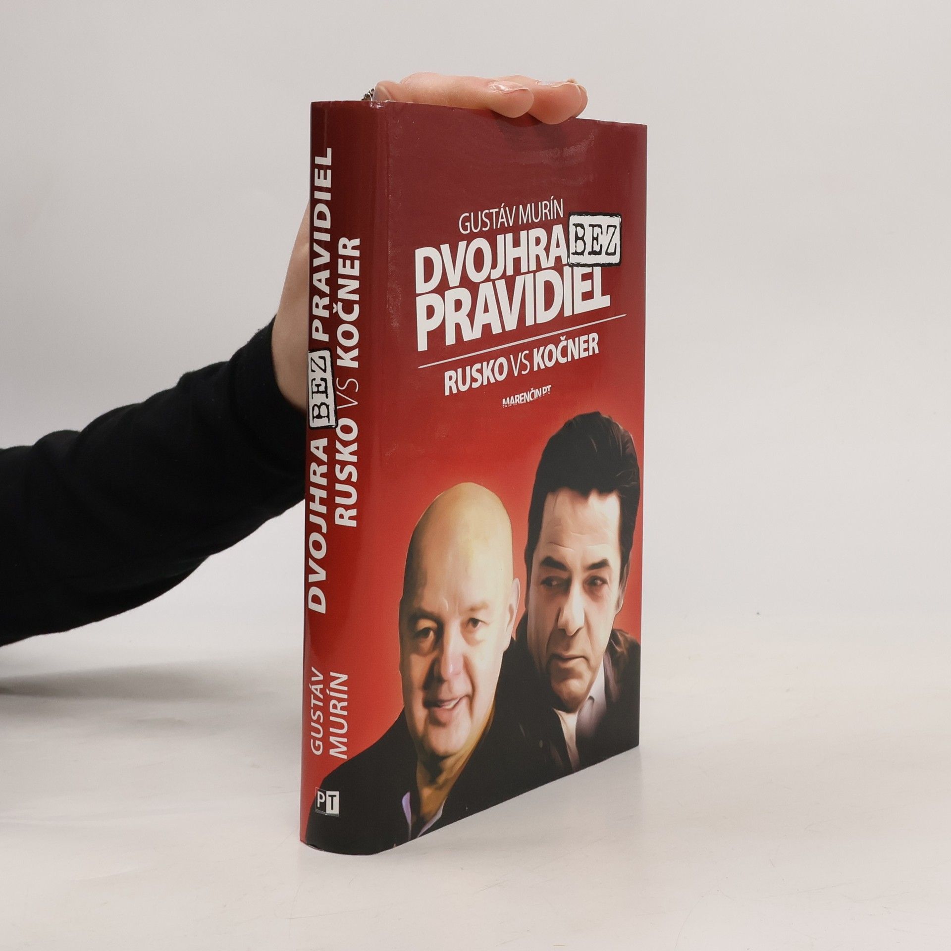 Gustáv Murín Dvojhra bez pravidiel: Pavol Rusko vs Marian Kočner