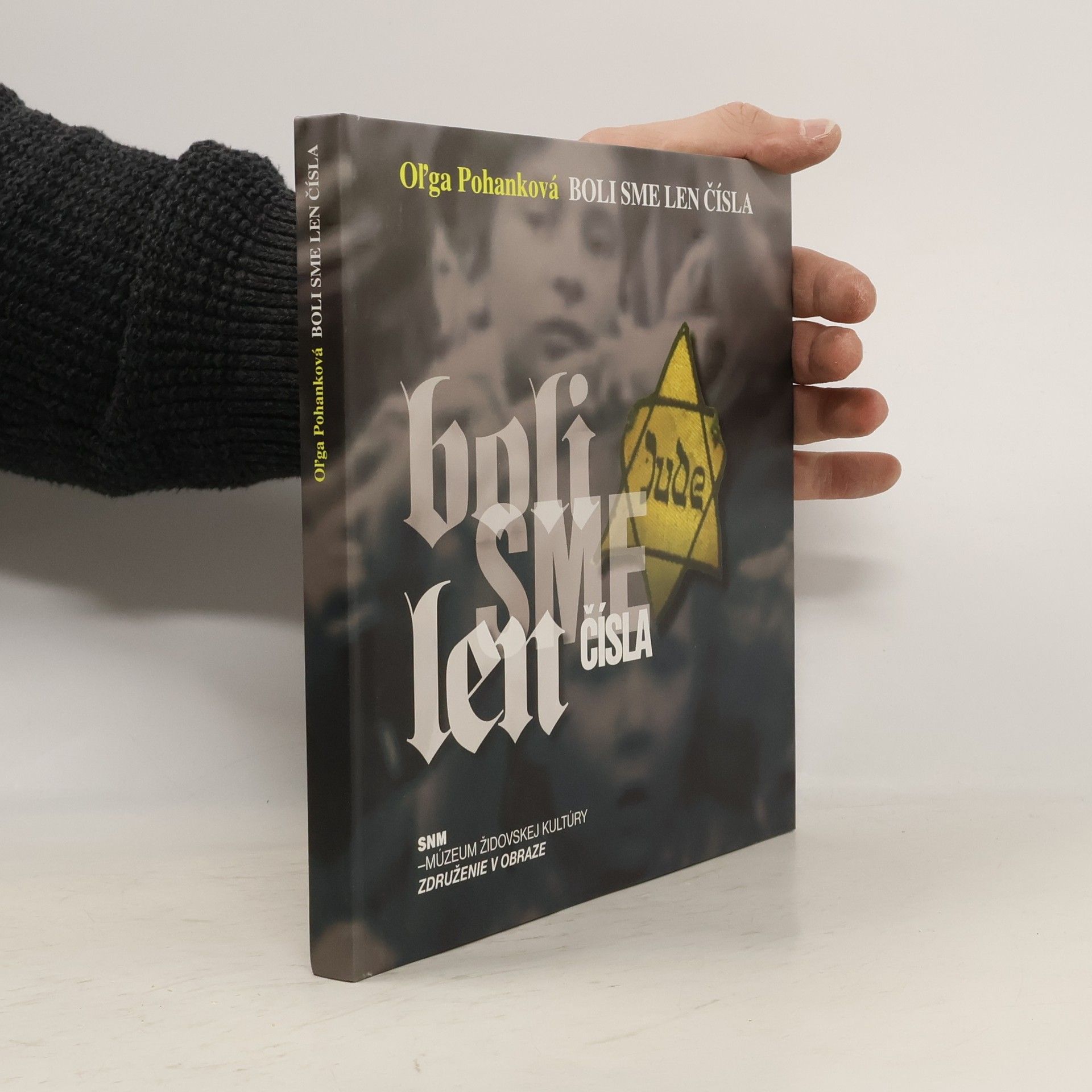 Oľga Pohanková Boli sme len čísla