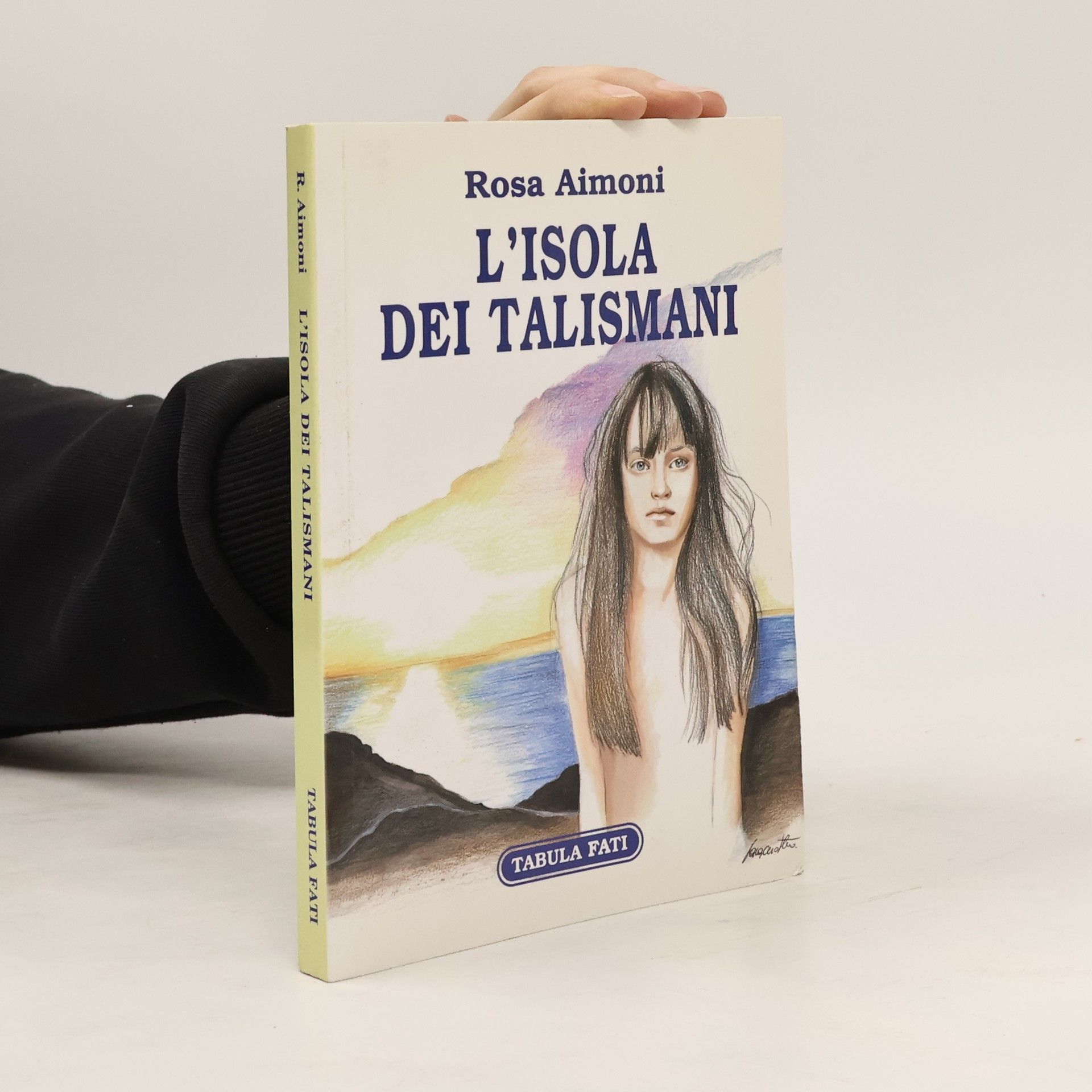 Rosa Aimoni L'isola dei talismani