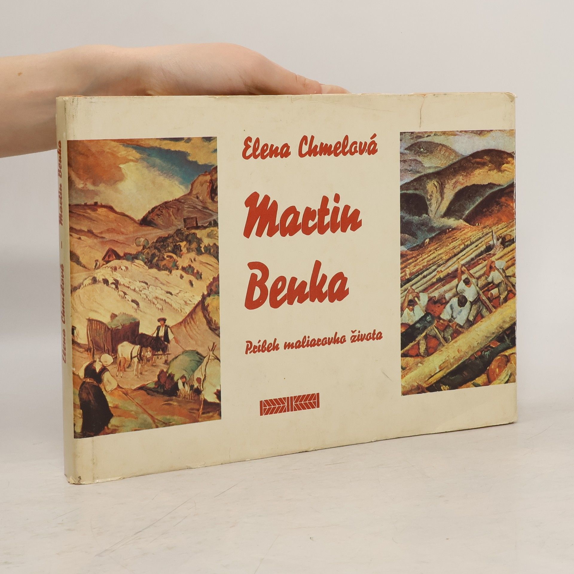 Elena Chmelová Martin Benka. Príbeh maliarovho života.