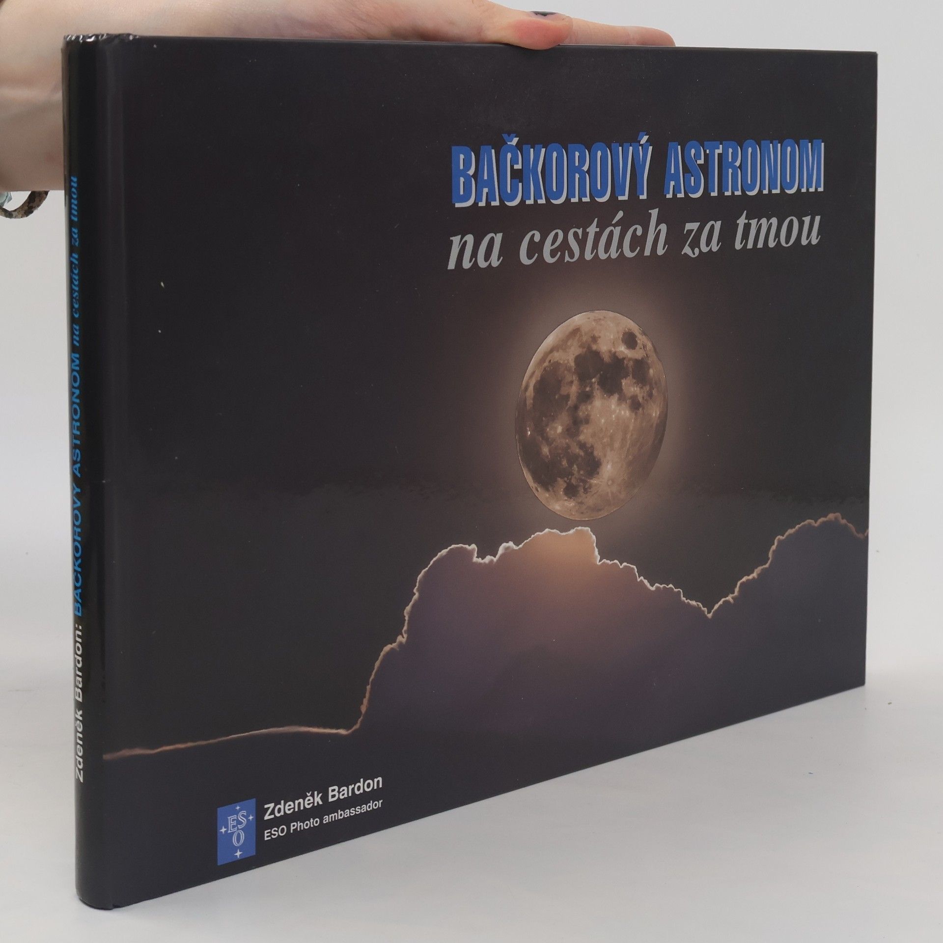 Zdeněk Bardon Bačkorový astronom na cestách za tmou