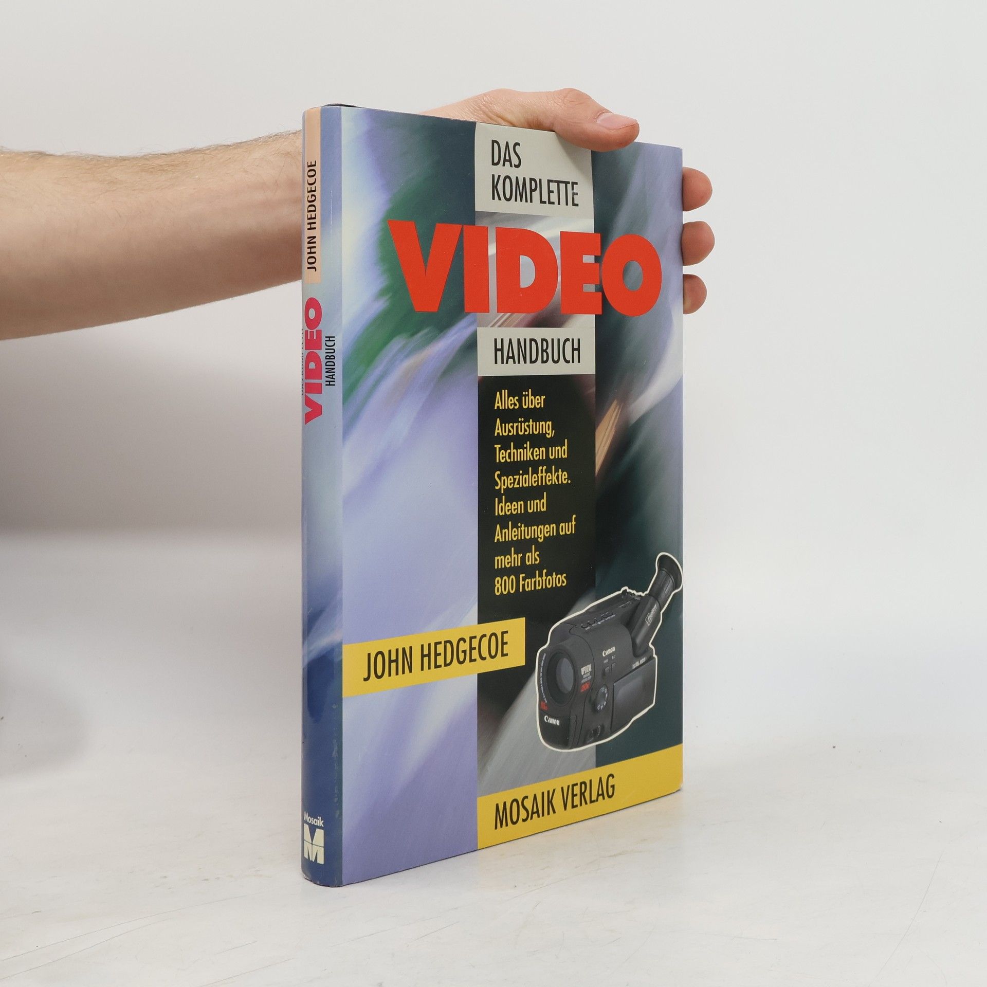 John Hedgecoe Das komplette Video-Handbuch