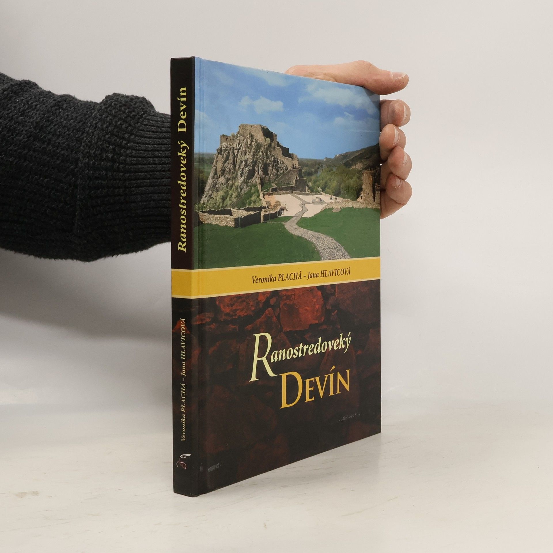 Veronika Plachá Ranostredoveký Devín