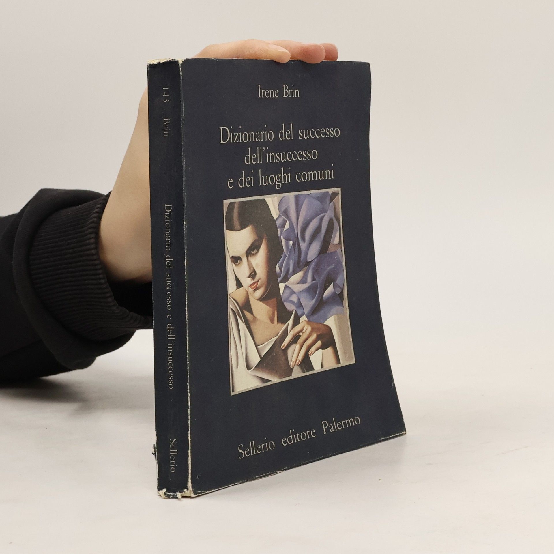 Irene Brin Dizionario del successo dell'insuccesso e dei luoghi comuni