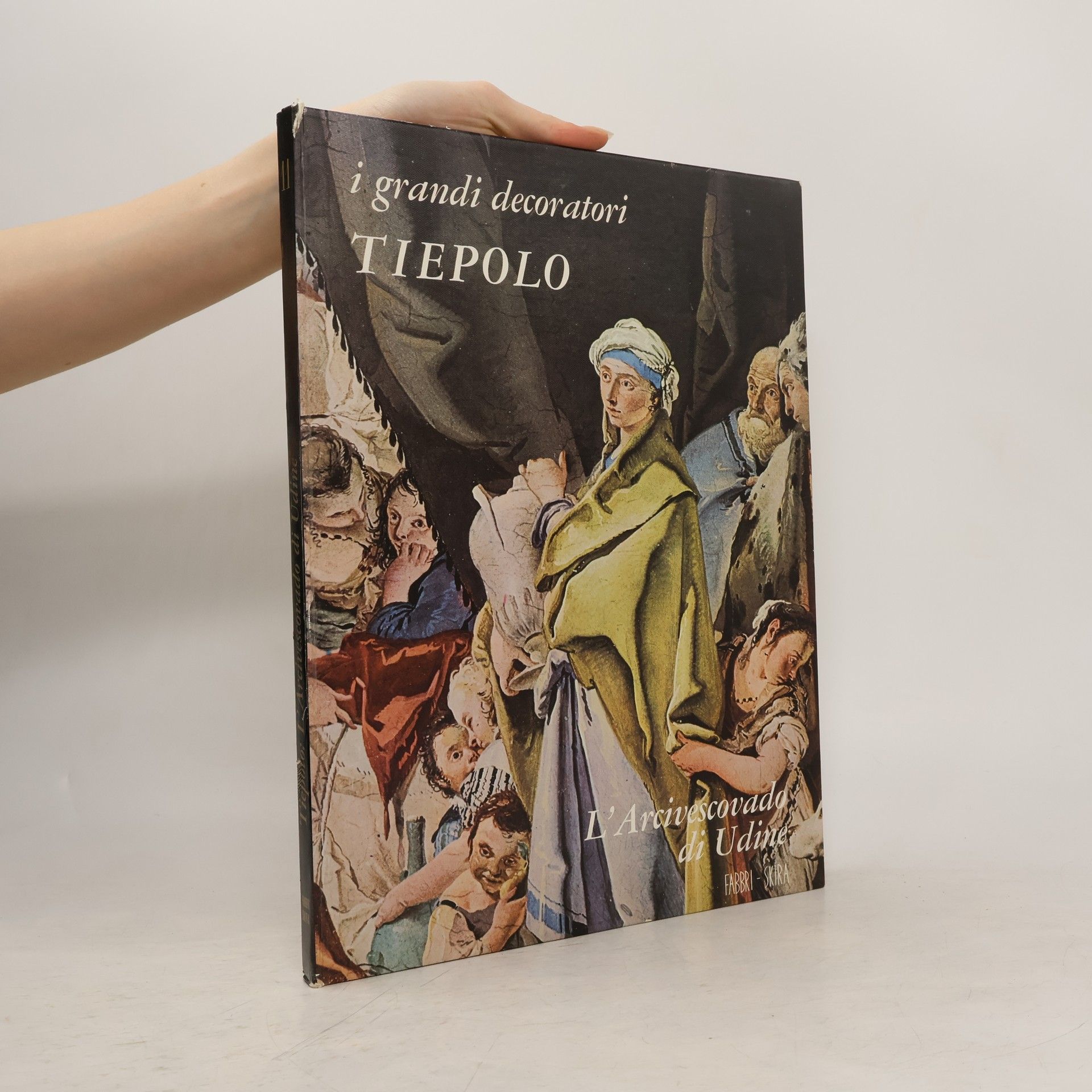 Giovanni Battista Tiepolo L' Arcivescovado di Udine.