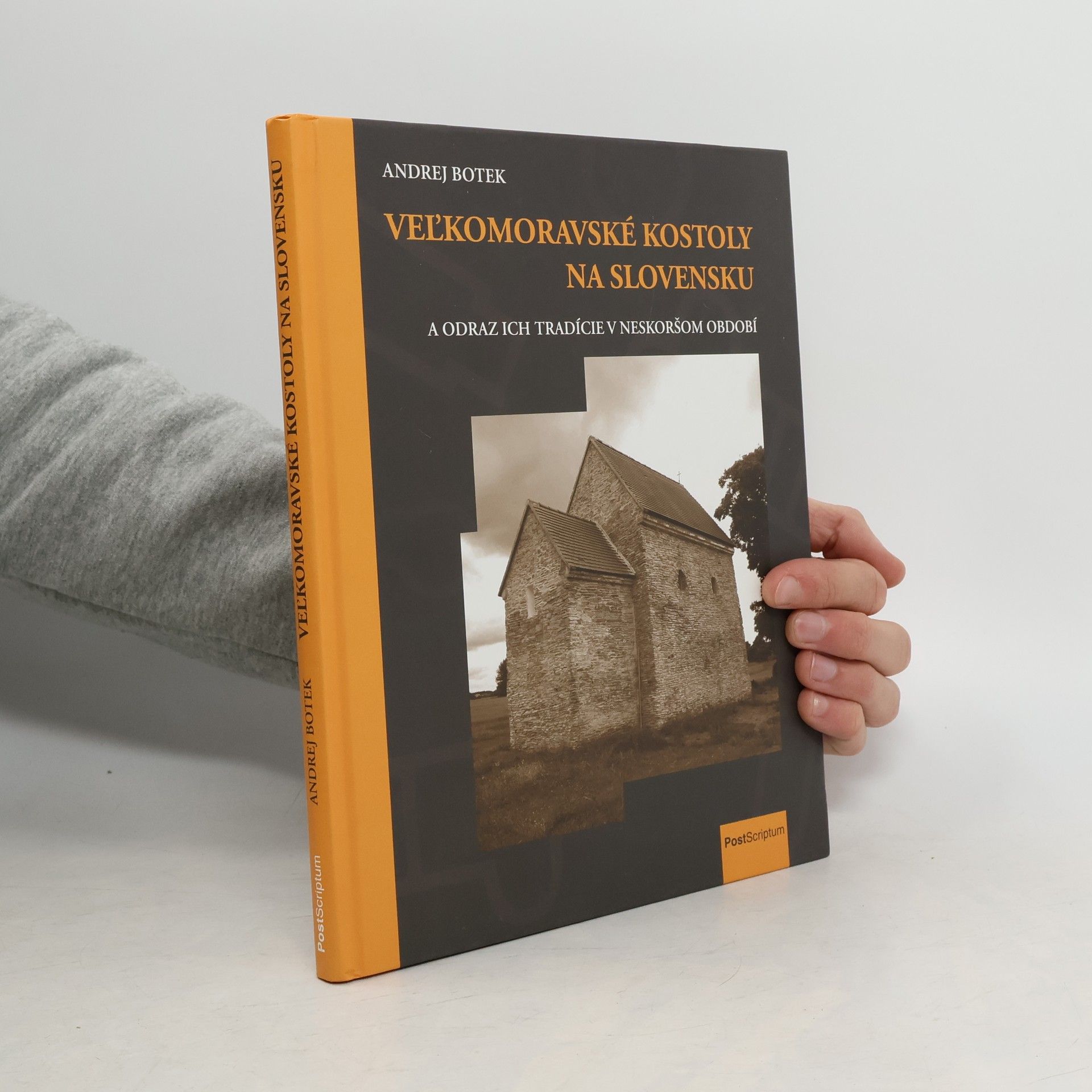 Andrej Botek Veľkomoravské kostoly na Slovensku a odraz ich tradície v neskoršom období