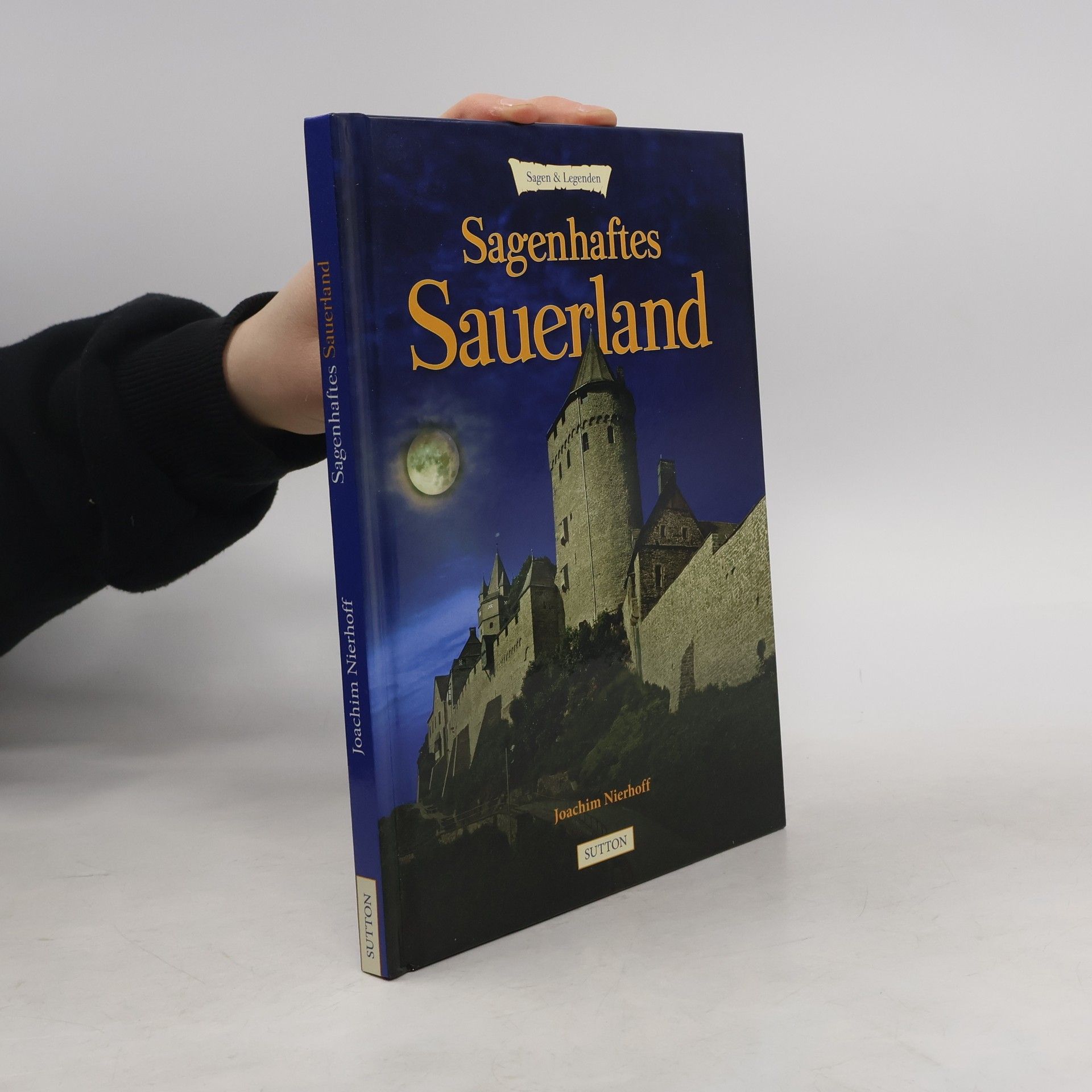 Joachim Nierhoff Sagenhaftes Sauerland