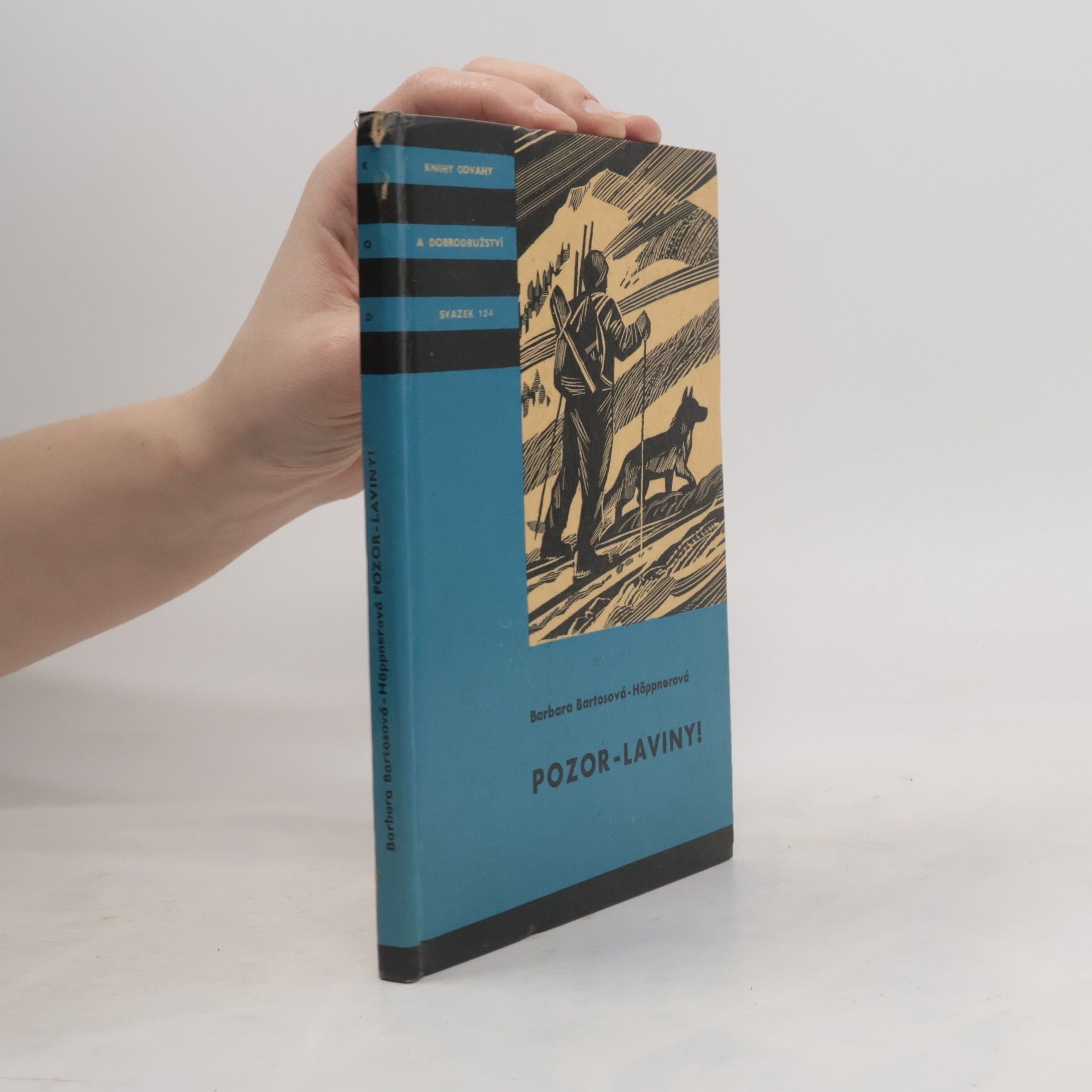 Barbara Bartos-Höppner Pozor - laviny!