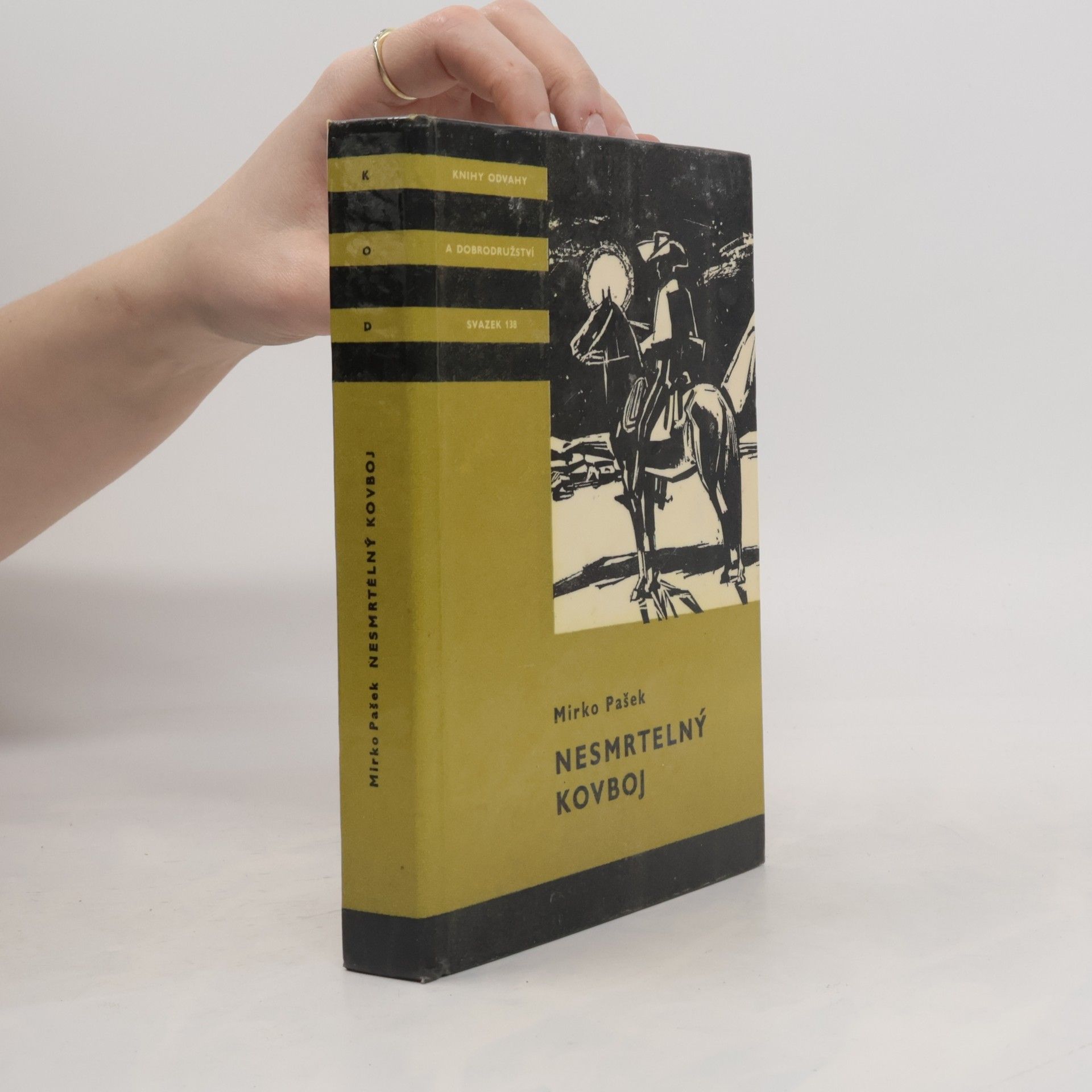Mirko Pasek Nesmrtelný kovboj
