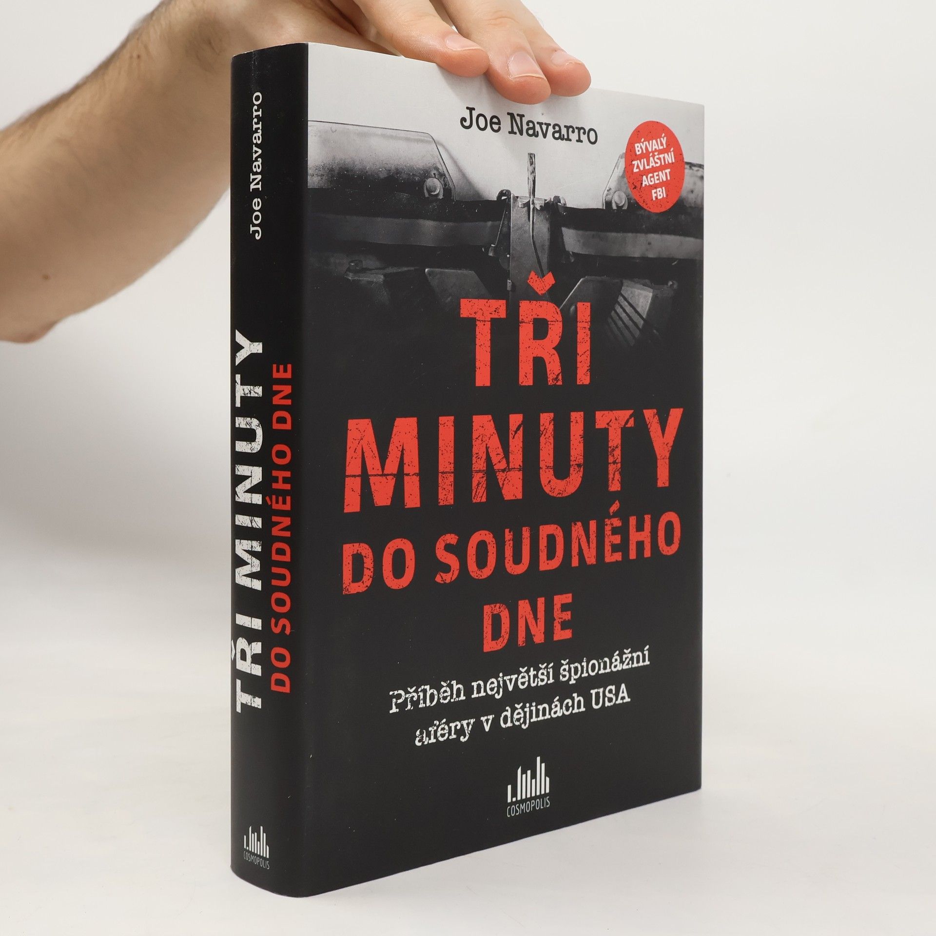 Joe Navarro Tři minuty do soudného dne