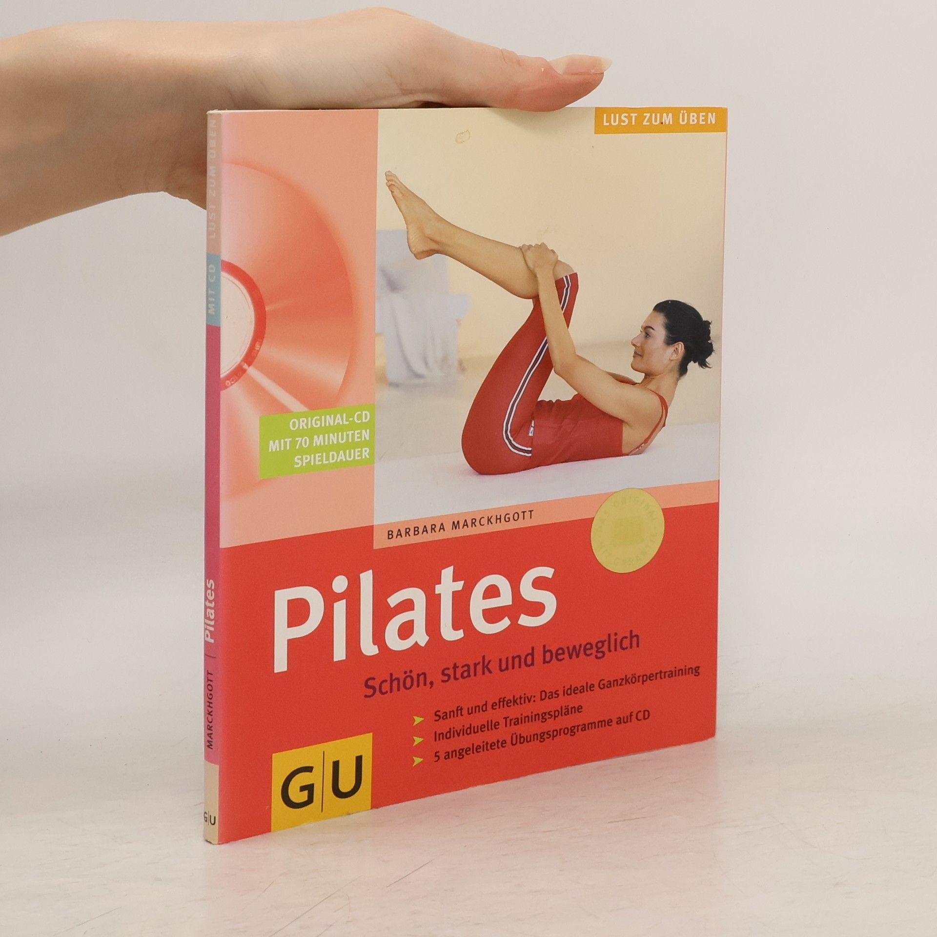 Barbara Marckhgott Pilates. Schön, stark und beweglich