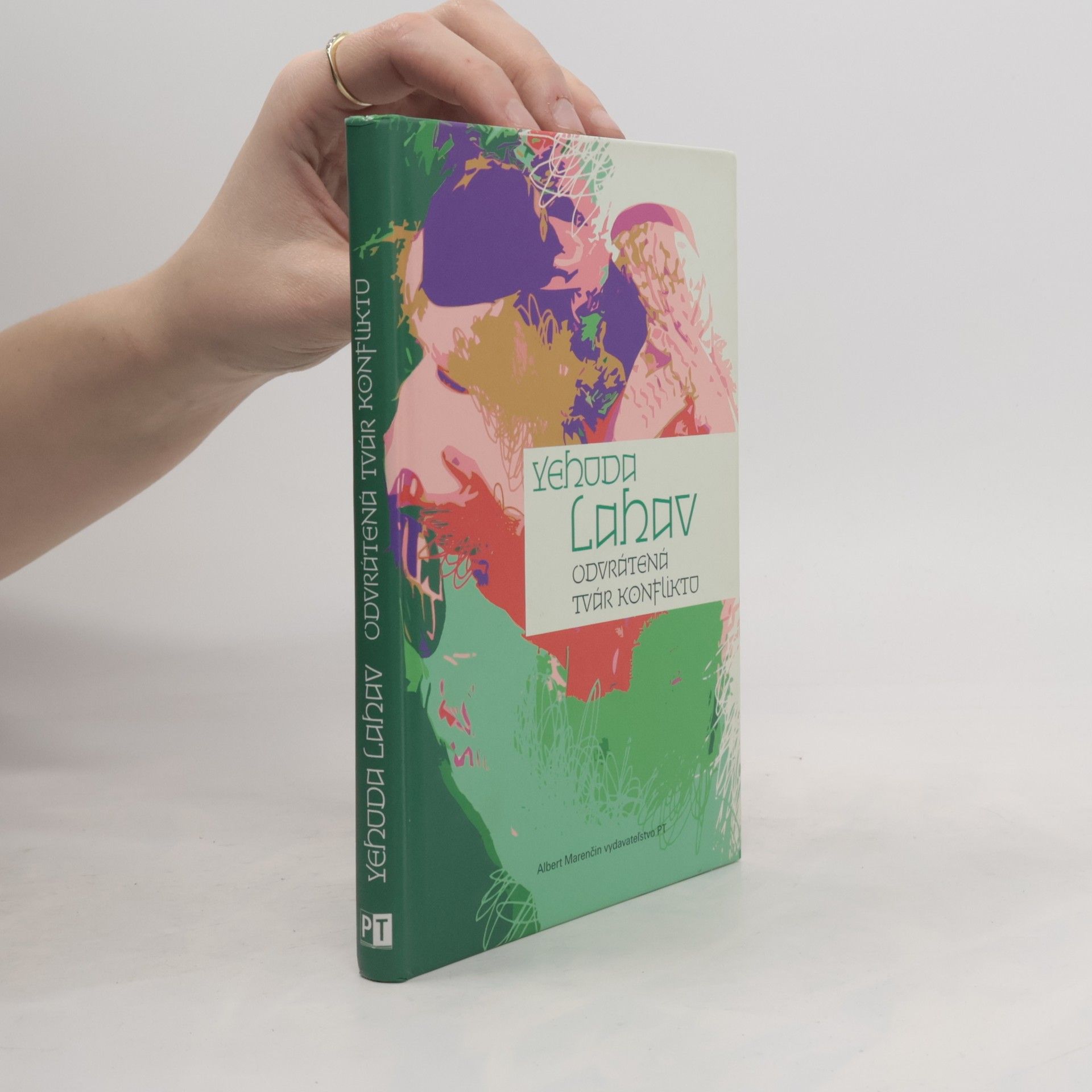 Yehuda Lahav Odvrátená tvár konfliktu