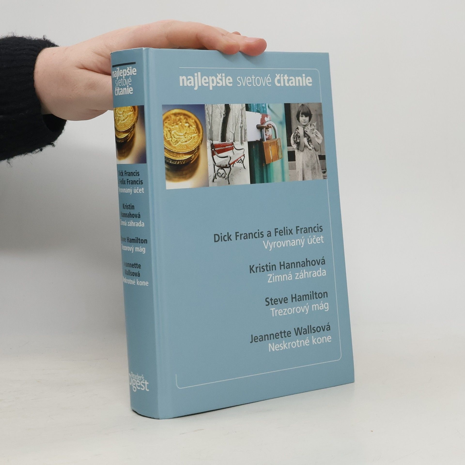Dick Francis Vyrovnaný účet. Zimná zahrada. Trezorový mág. Neskrotné kone