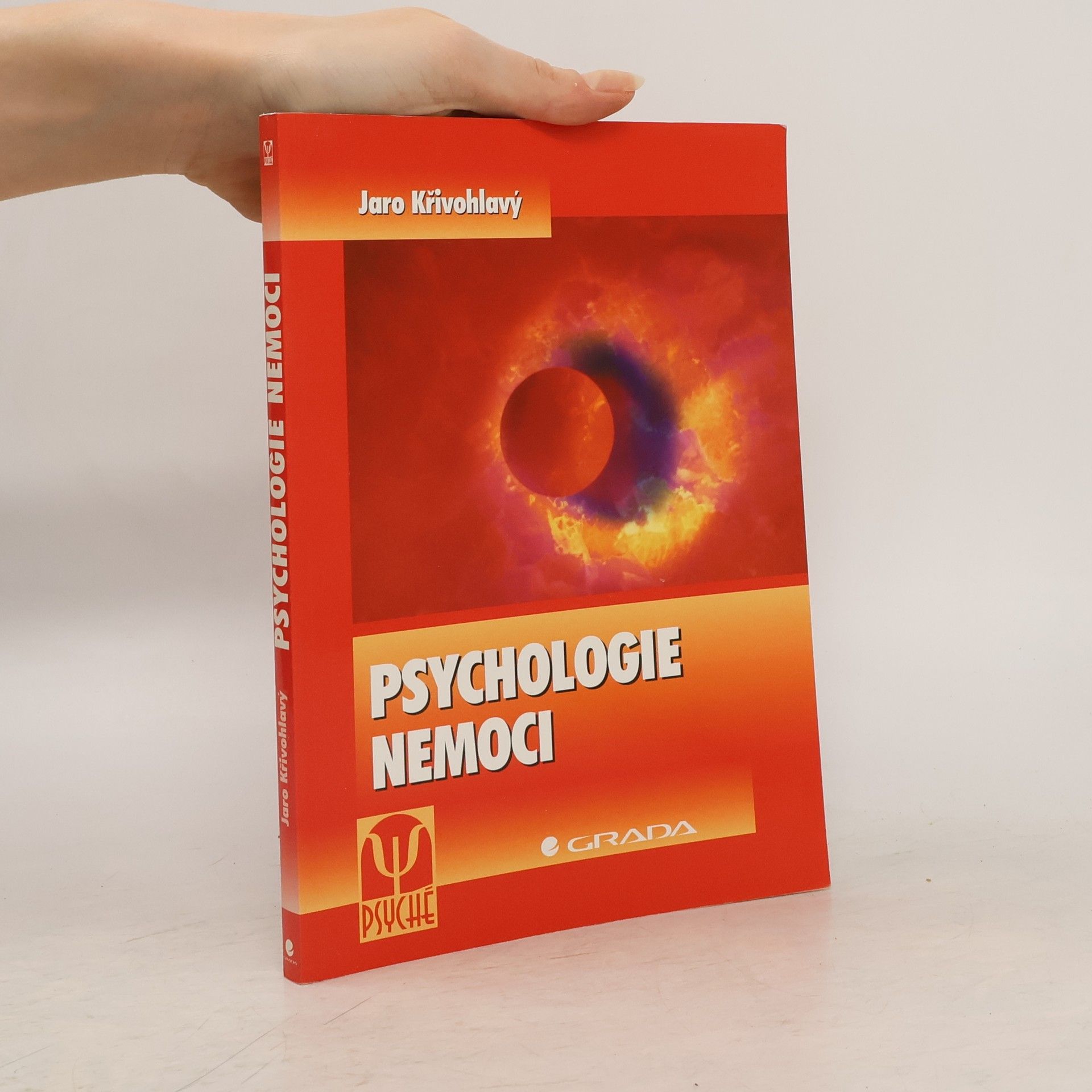 Jaro Křivohlavý Psychologie nemoci