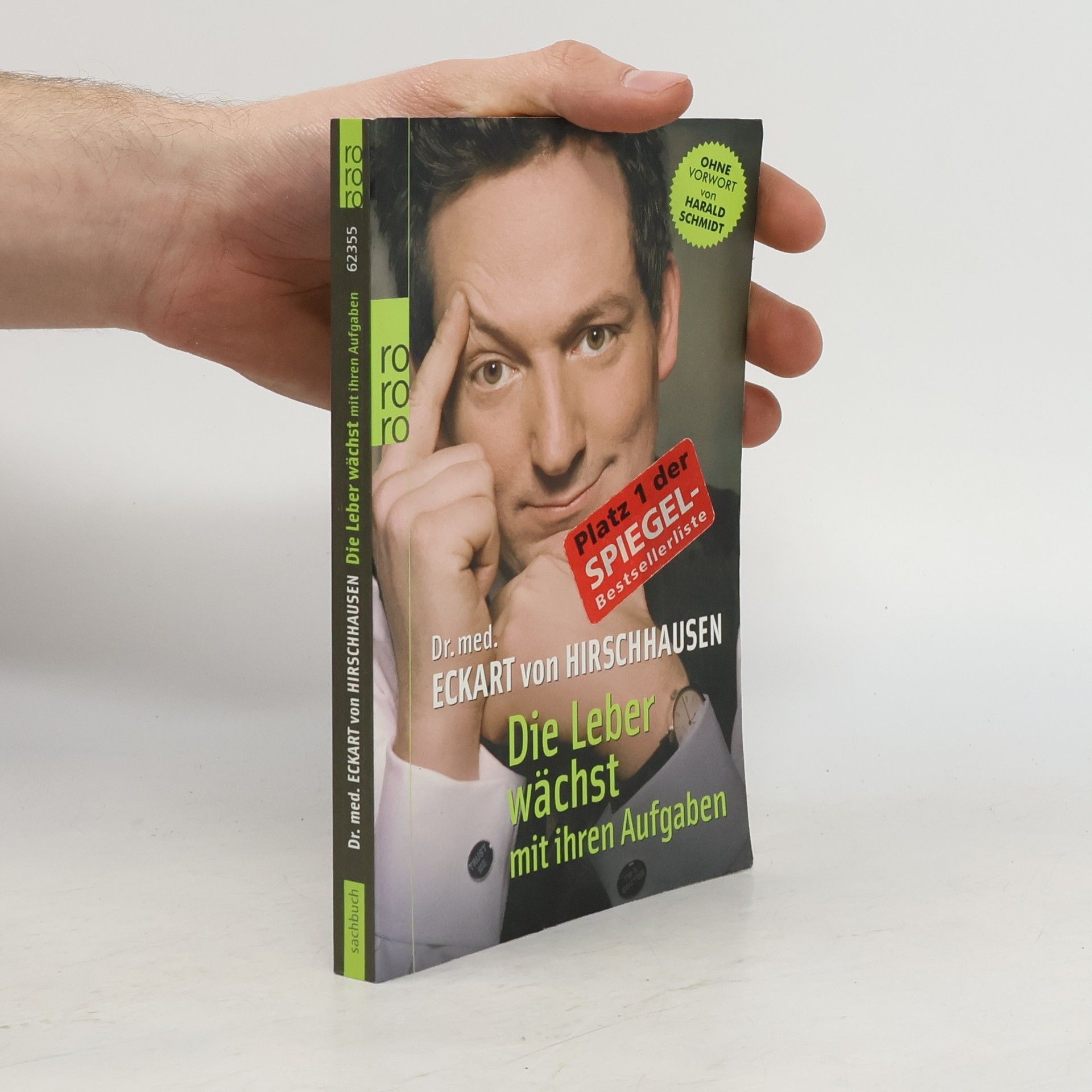Eckart von Hirschhausen Die Leber wächst mit ihren Aufgaben