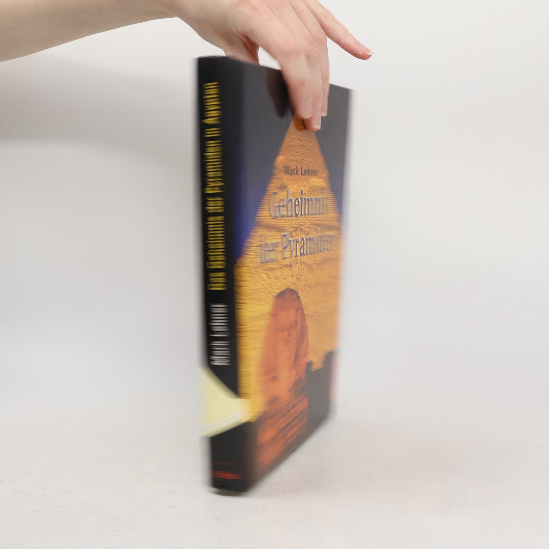 Mark Lehner Das Geheimnis der Pyramiden in Ägypten