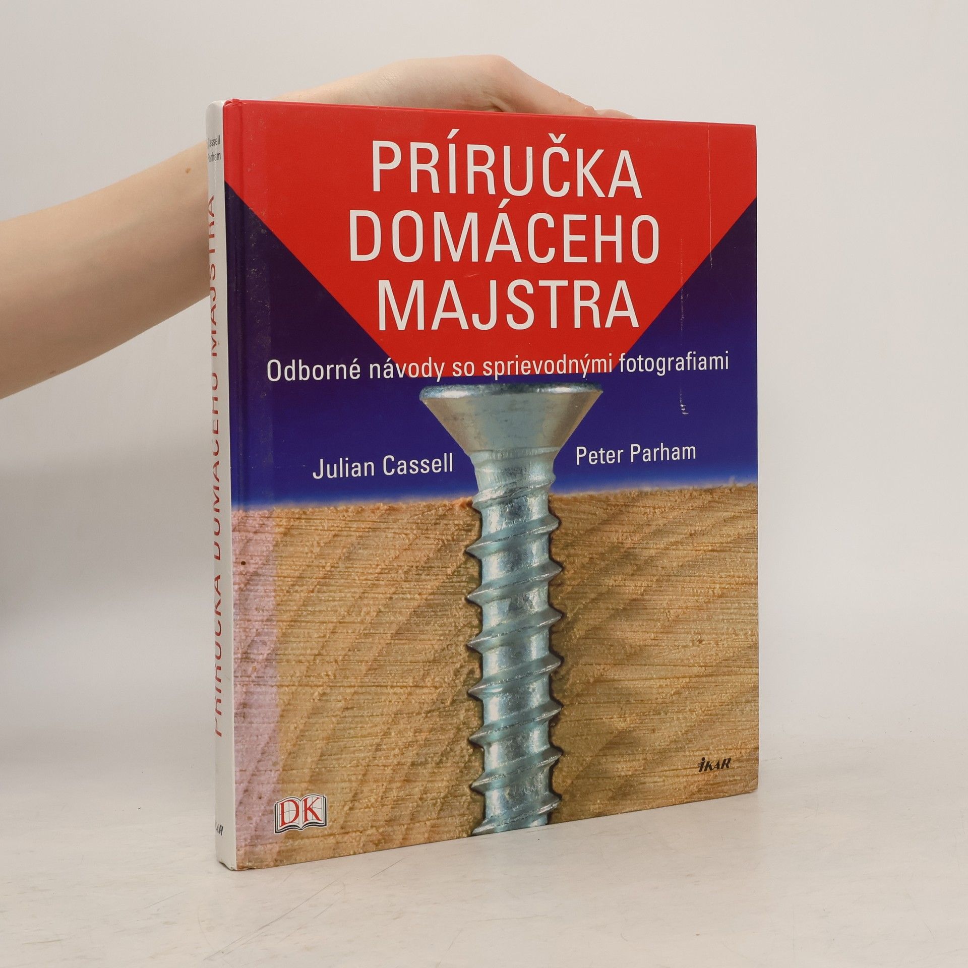 Julian Cassel Príručka domáceho majstra