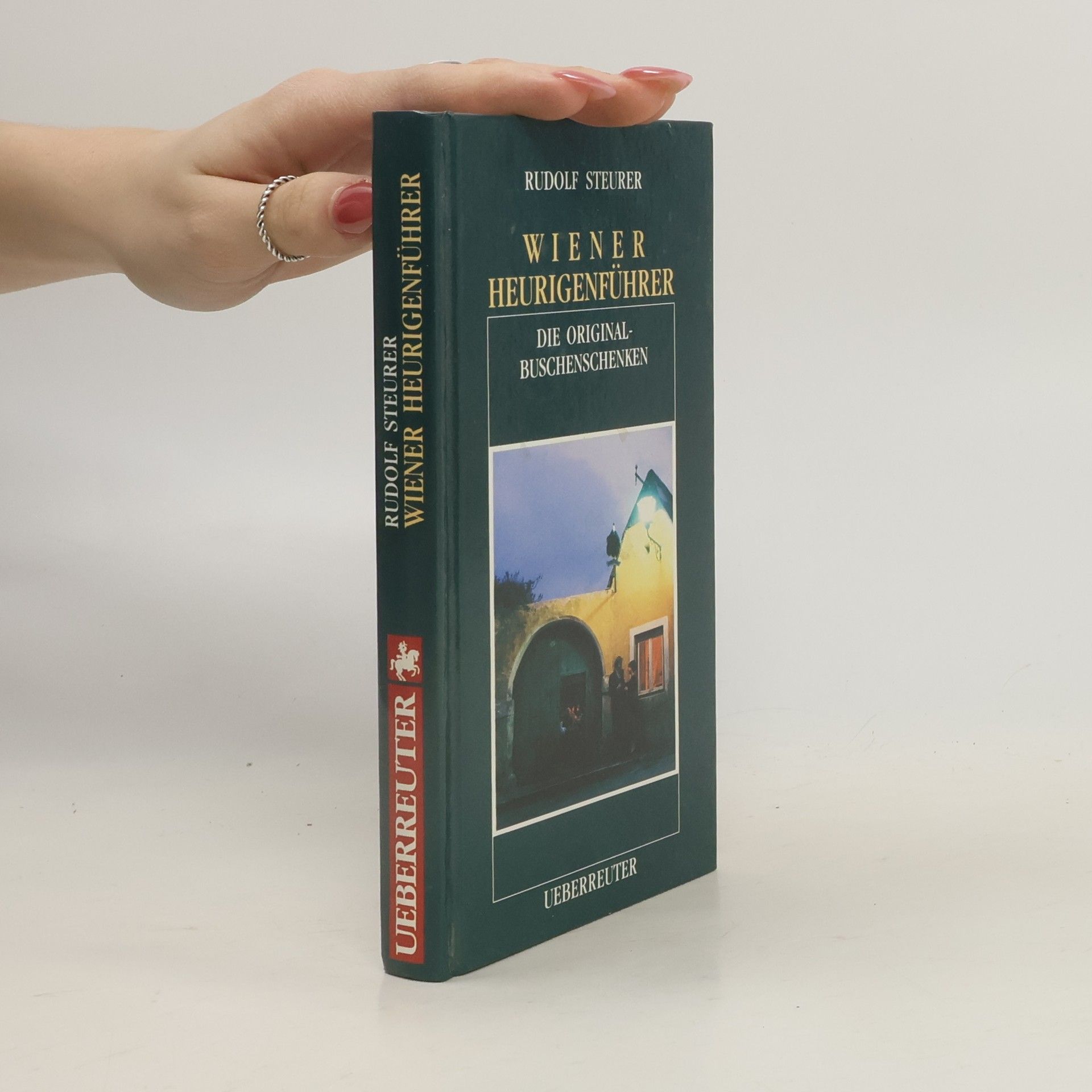 Rudolf Steurer Wiener Heurigenführer