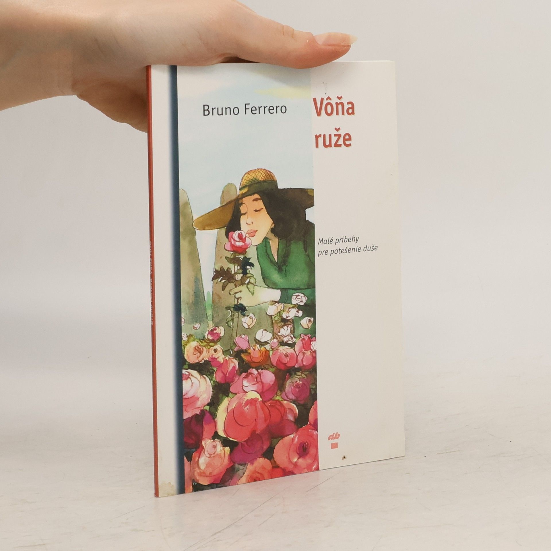 Bruno Ferrero Vôňa ruže