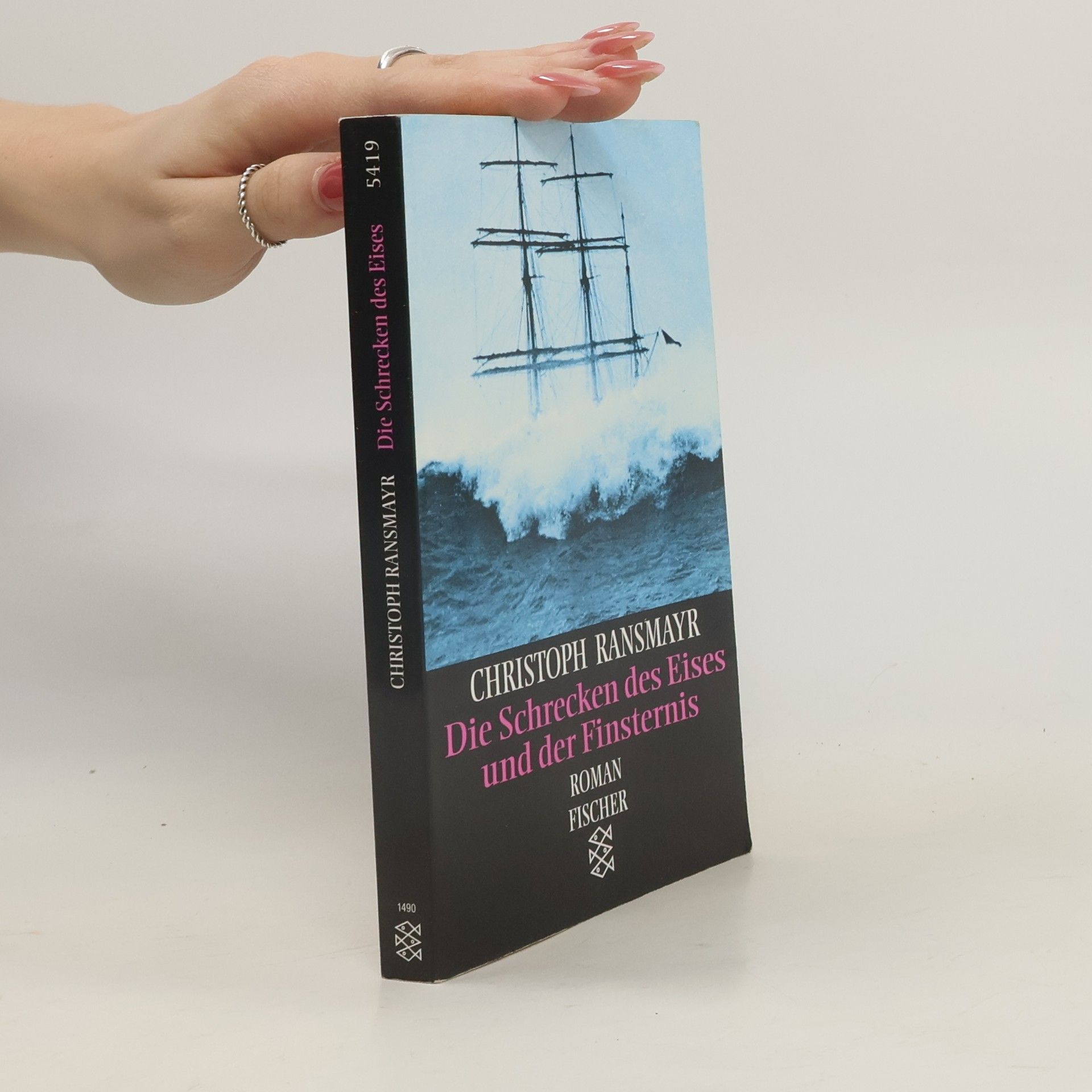 Christoph Ransmayr Die Schrecken des Eises und der Finsternis