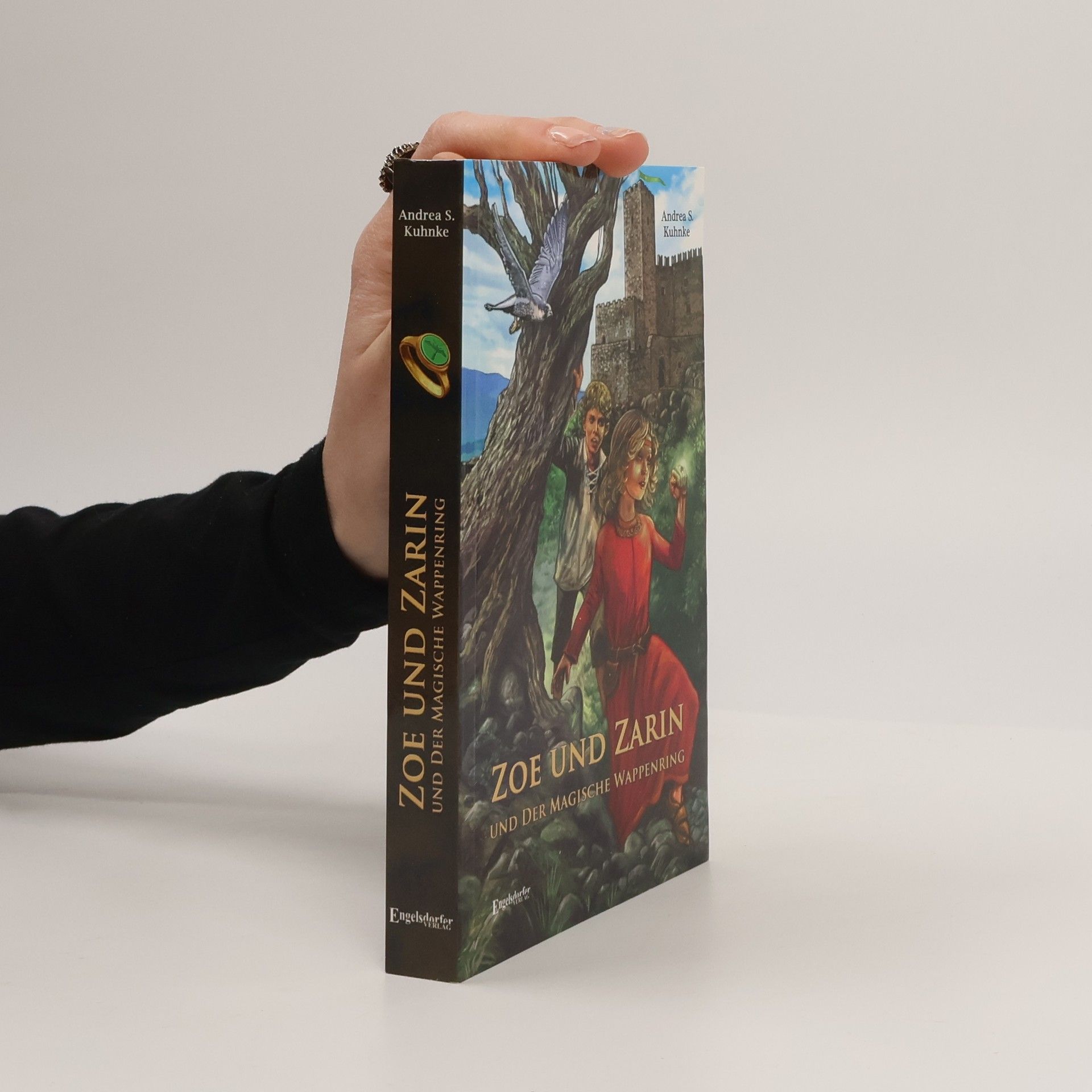 Andrea S. Kuhnke Zoe und Zarin und der magische Wappenring