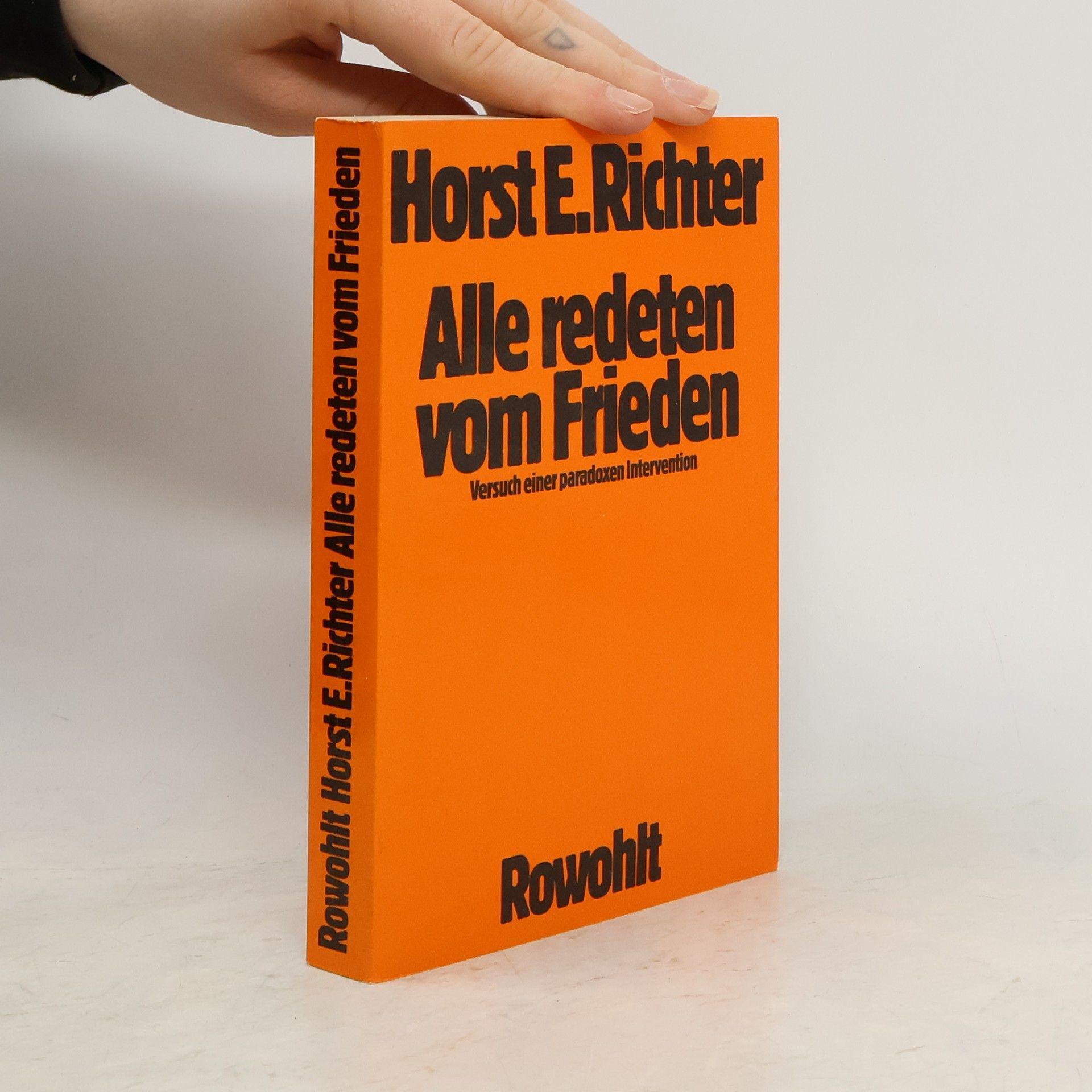 Horst Eberhard Richter Alle redeten vom Frieden