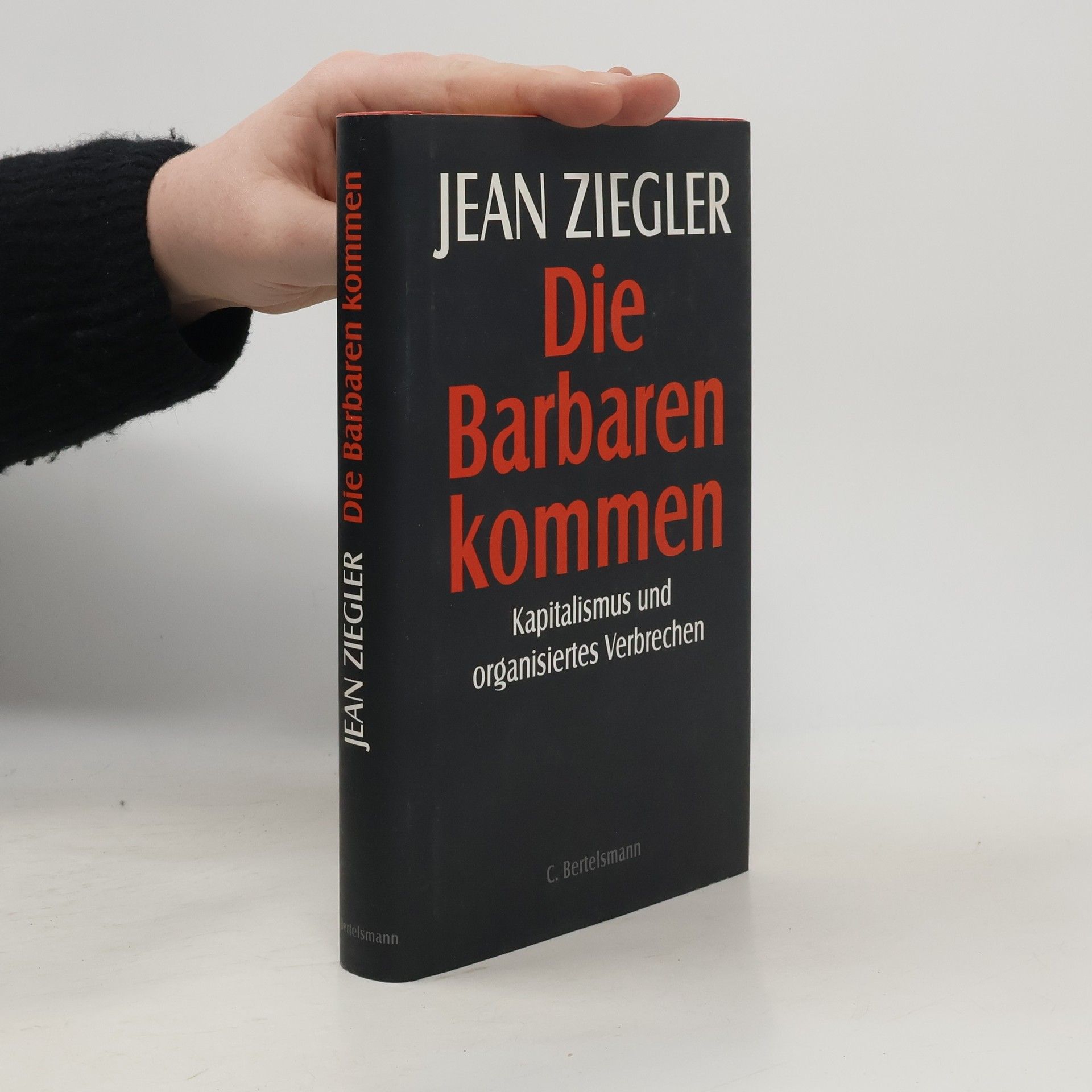 Jean Ziegler Die Barbaren kommen