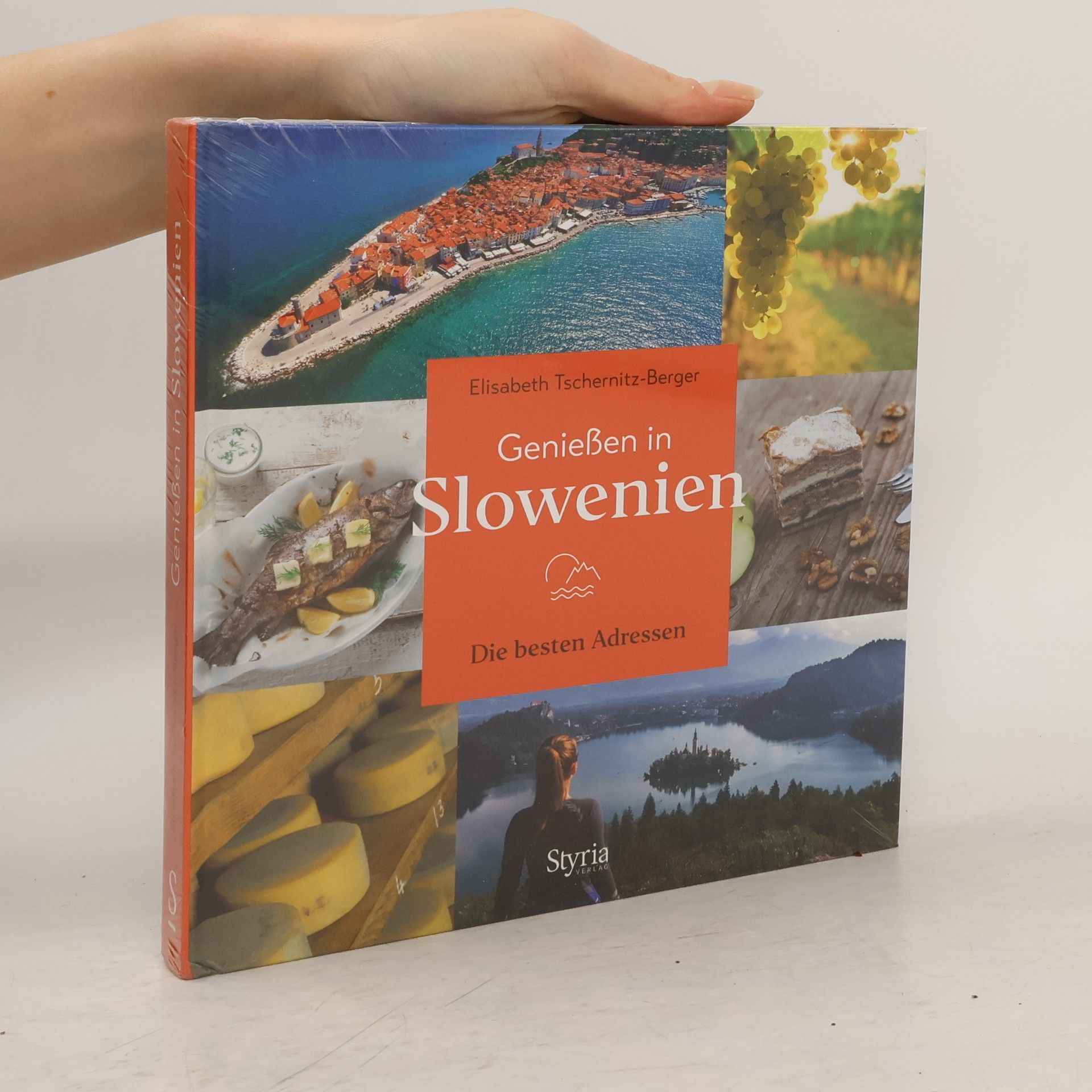 Elisabeth Tschernitz Berger Genießen in Slowenien