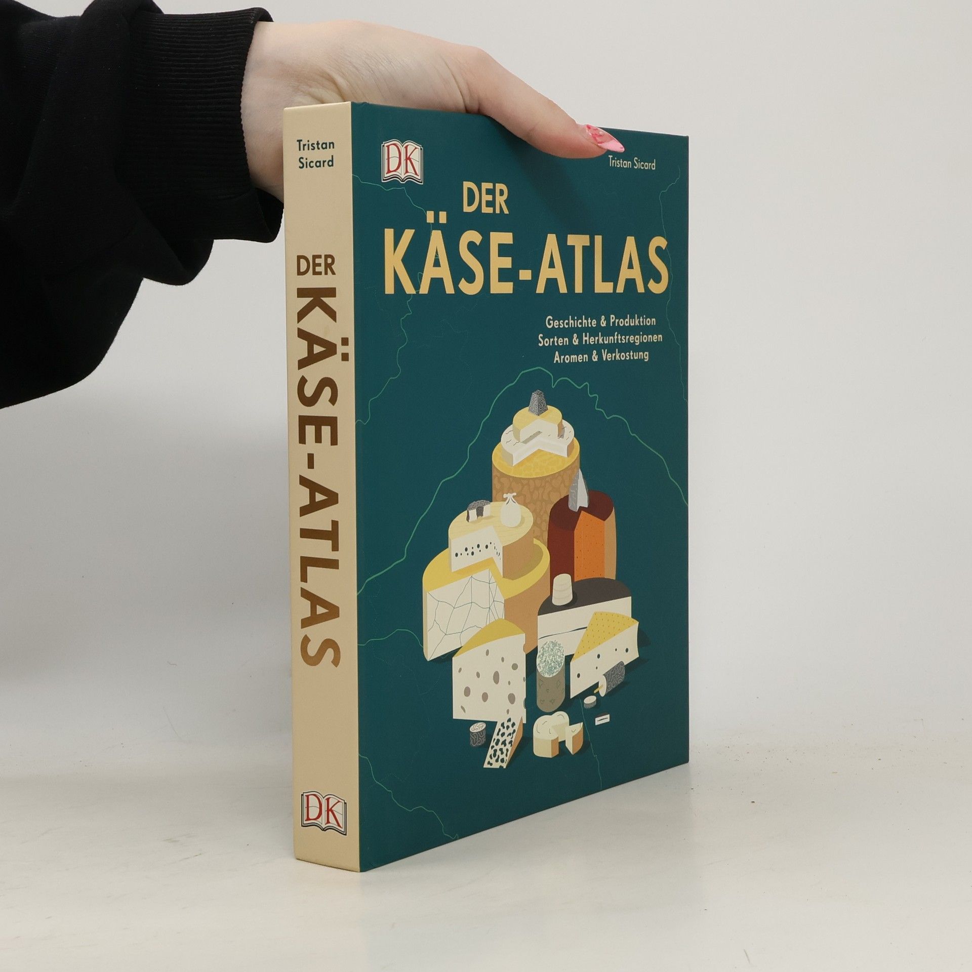 Tristan Sicard Der Käse-Atlas