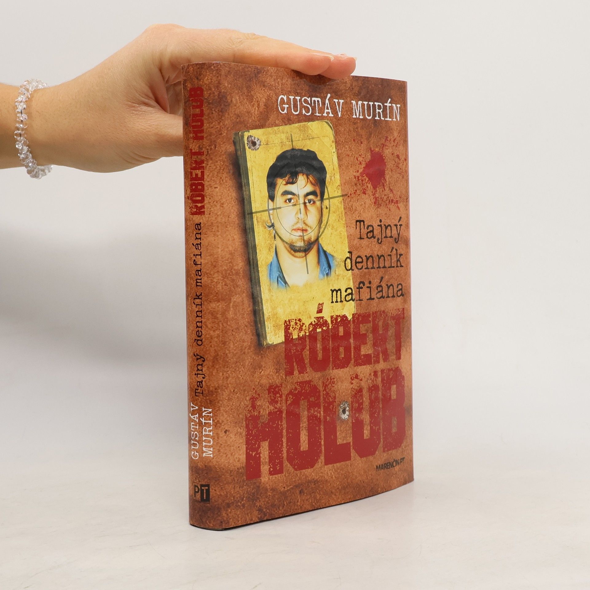 Gustáv Murín Tajný denník mafiána – Róbert Holub